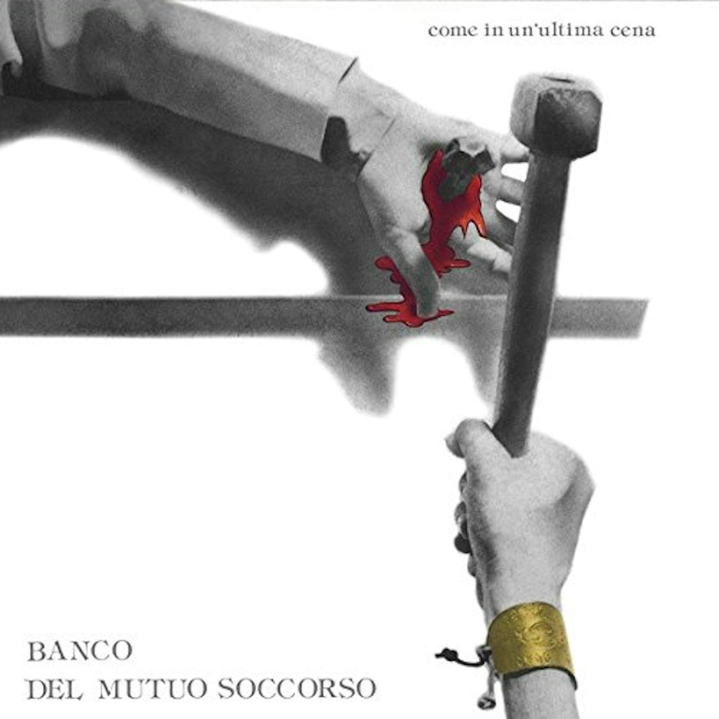 Banco Del Mutuo Soccorso COME IN UN'ULTIMA CENA (COLORED VINYL) Vinyl Record