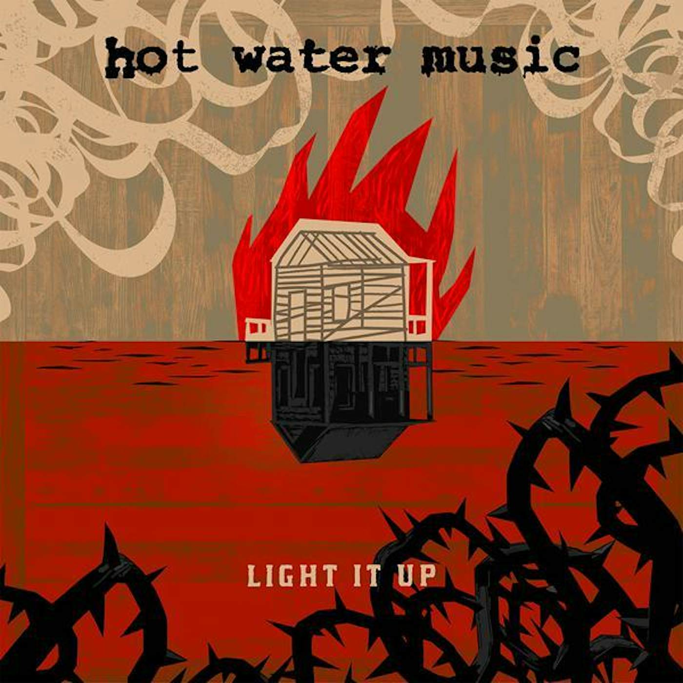Hot Water Music LIGHT IT UP Vinyl Record