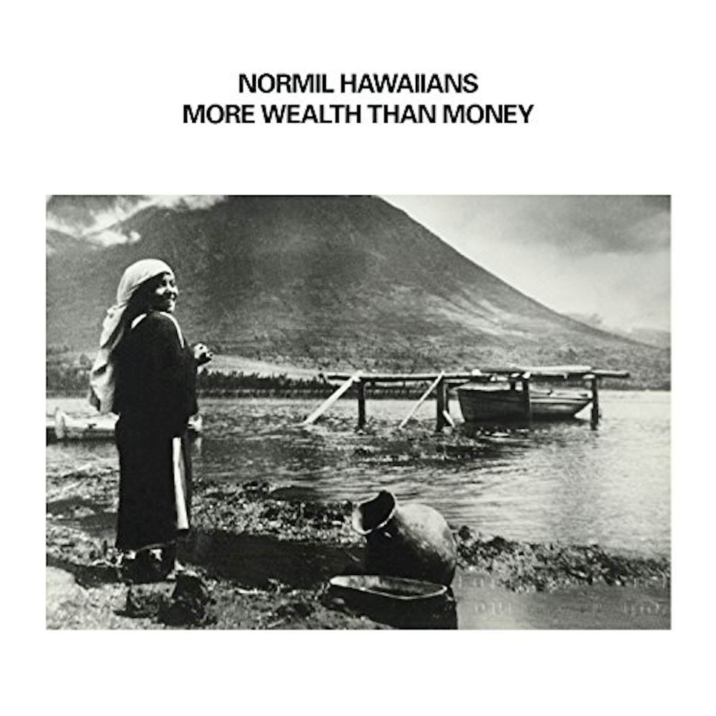 Normil Hawaiians MORE WEALTH THAN MONEY CD
