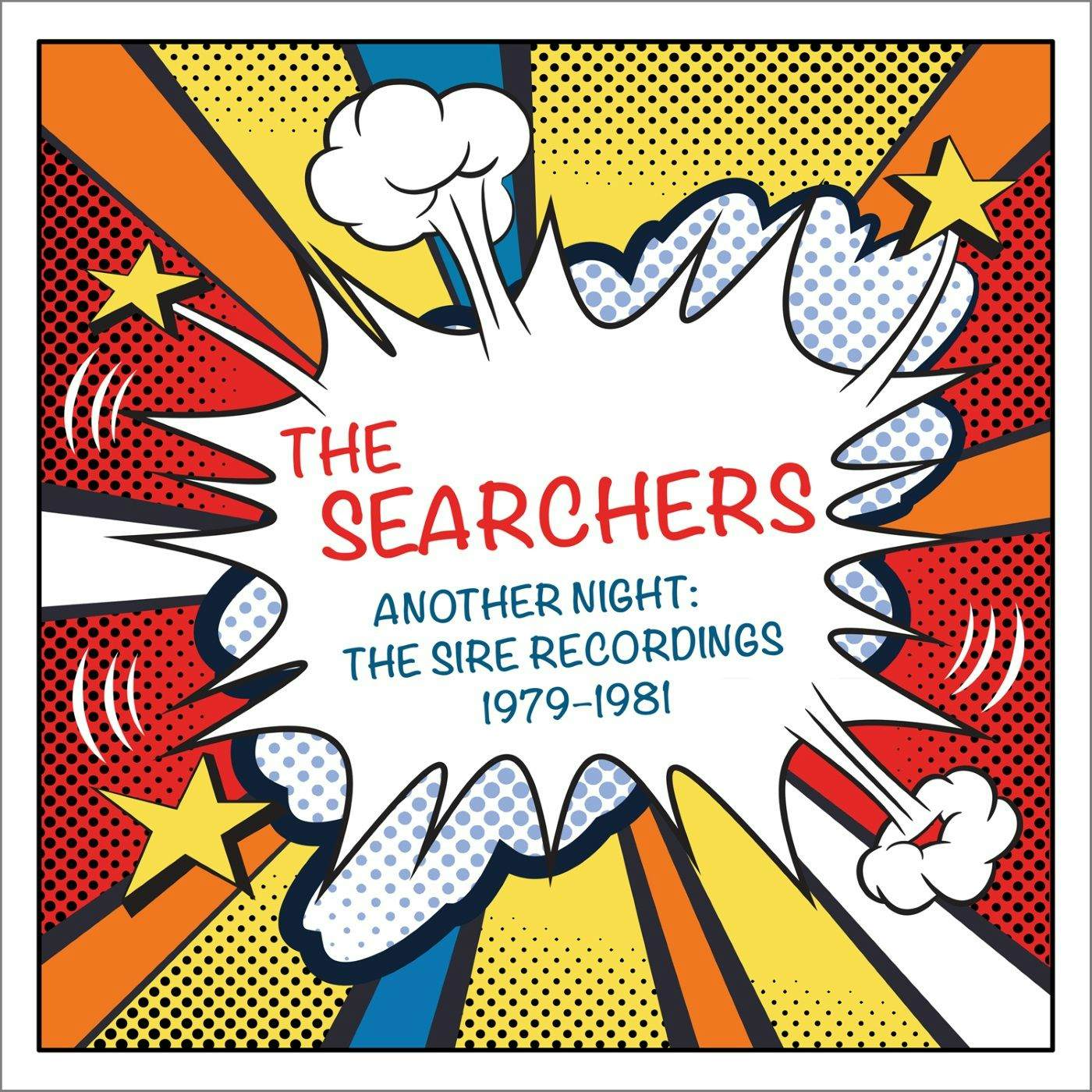 The Searchers ANOTHER NIGHT: SIRE RECORDINGS 1979-1981 CD