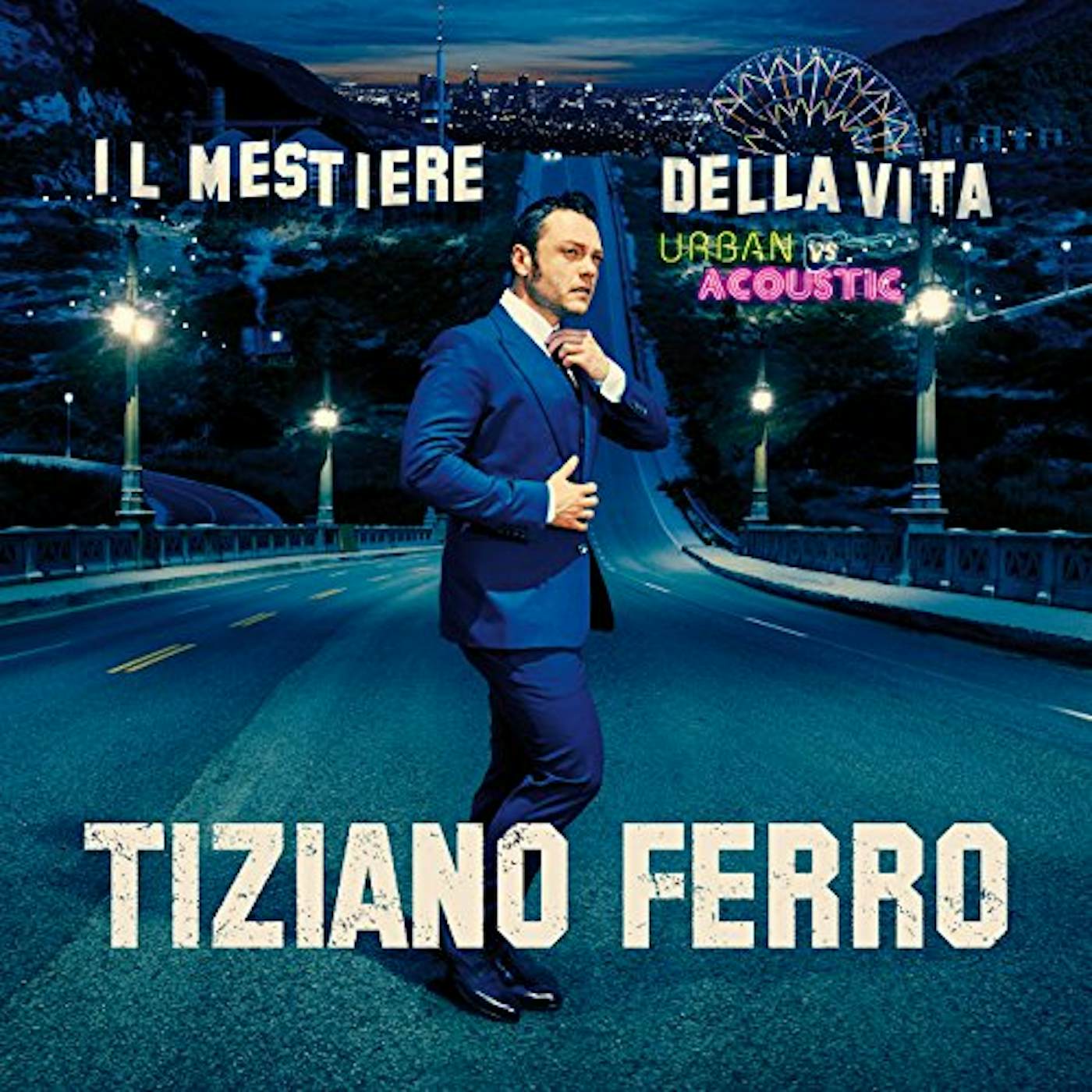 Tiziano Ferro IL MESTIERE DELLA VITA URBAN VS ACOUSTIC CD