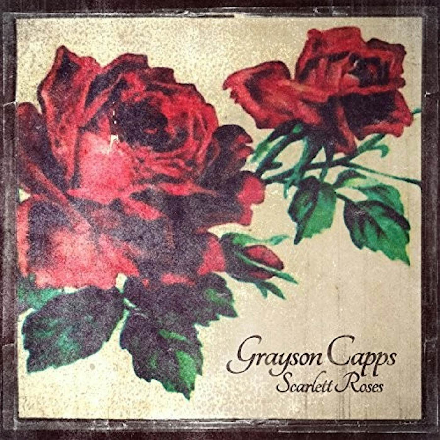Grayson Capps Scarlett Roses CD