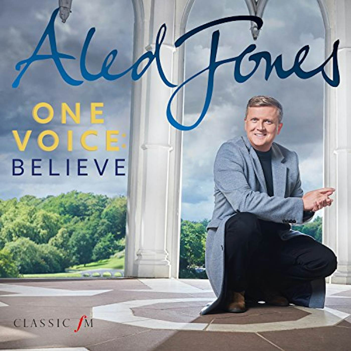 Aled Jones ONE VOICE: BELEIVE CD