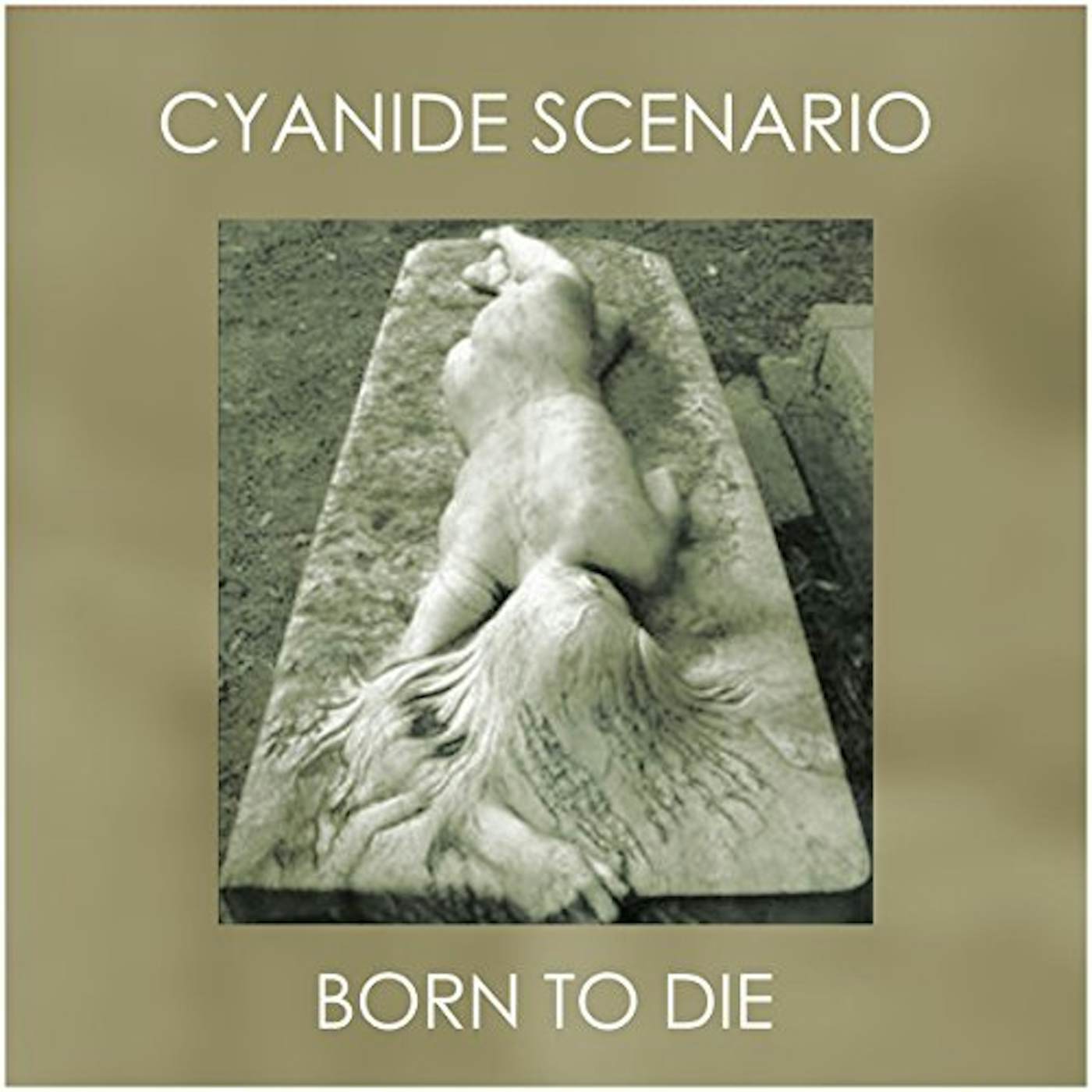 Cyanide Scenario BORN TO DIE Vinyl Record