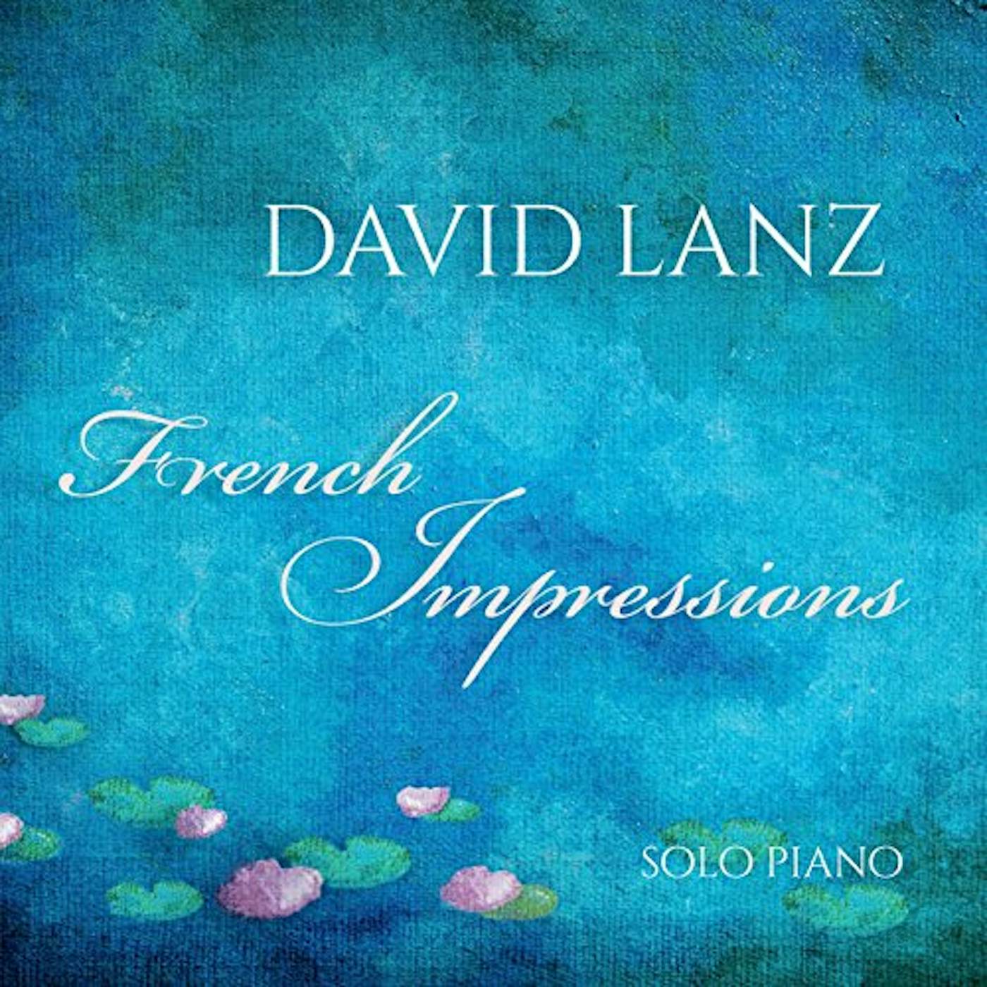 David Lanz FRENCH IMPRESSIONS CD