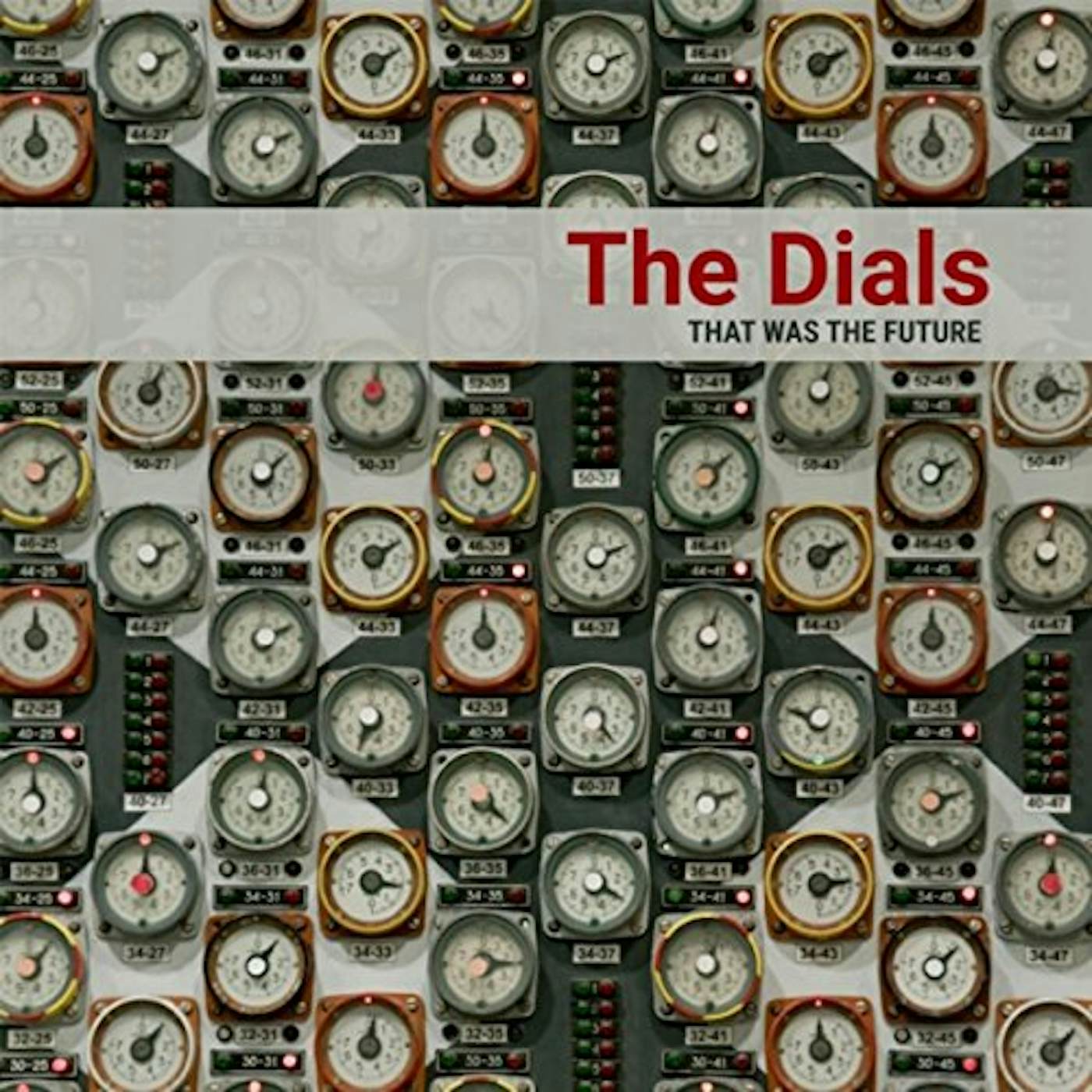 Dials THAT WAS THE FUTURE CD