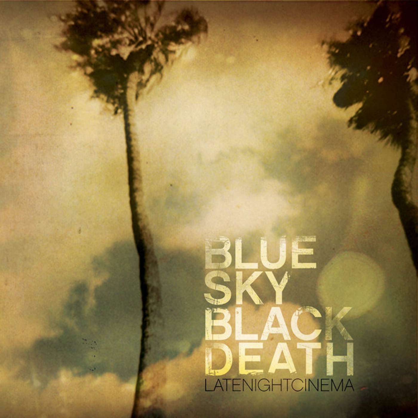 Blue Sky Black Death Late Night Cinema Vinyl Record