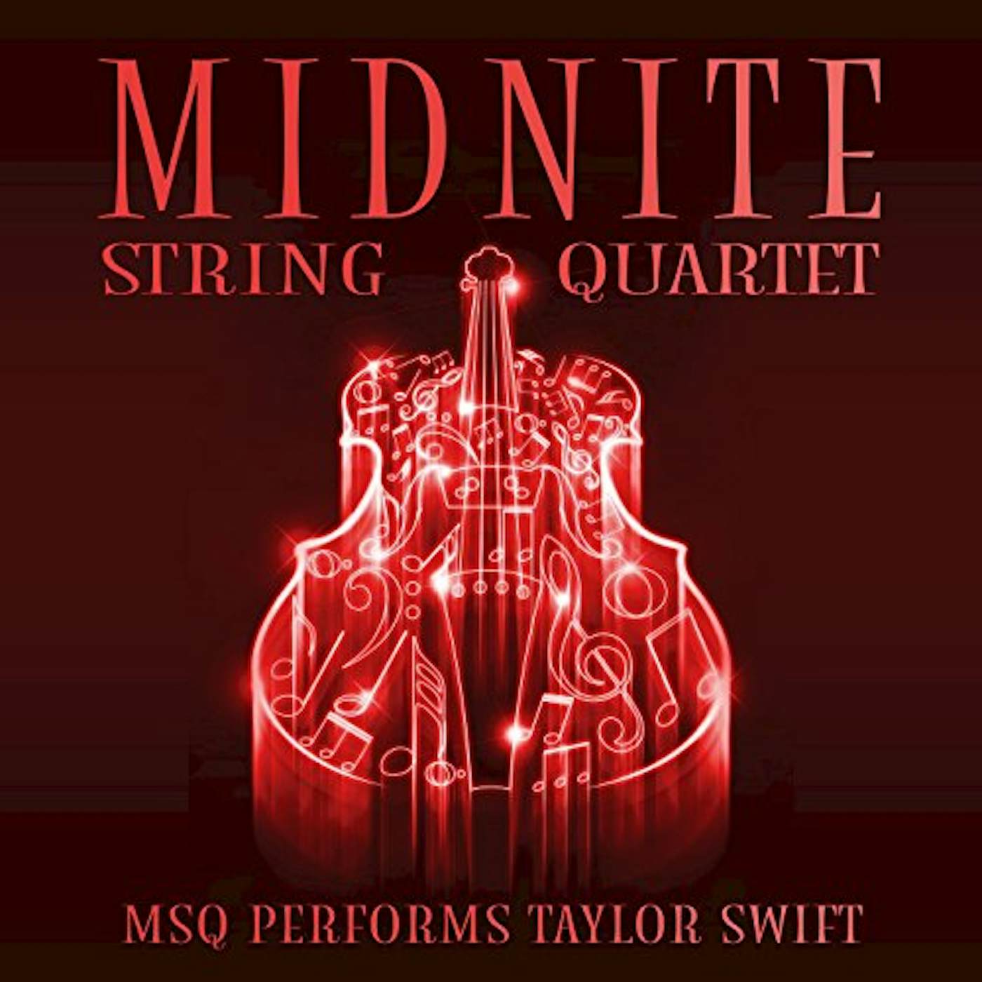 Midnite String Quartet MSQ PERFORMS TAYLOR SWIFT CD
