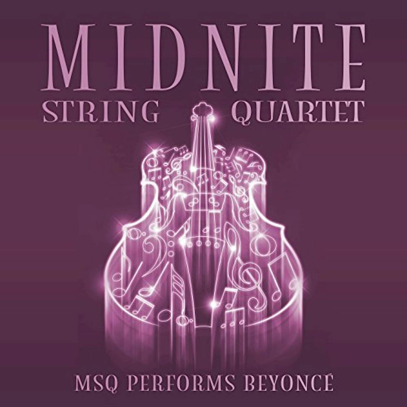 Midnite String Quartet MSQ PERFORMS BEYONCE (MOD) CD