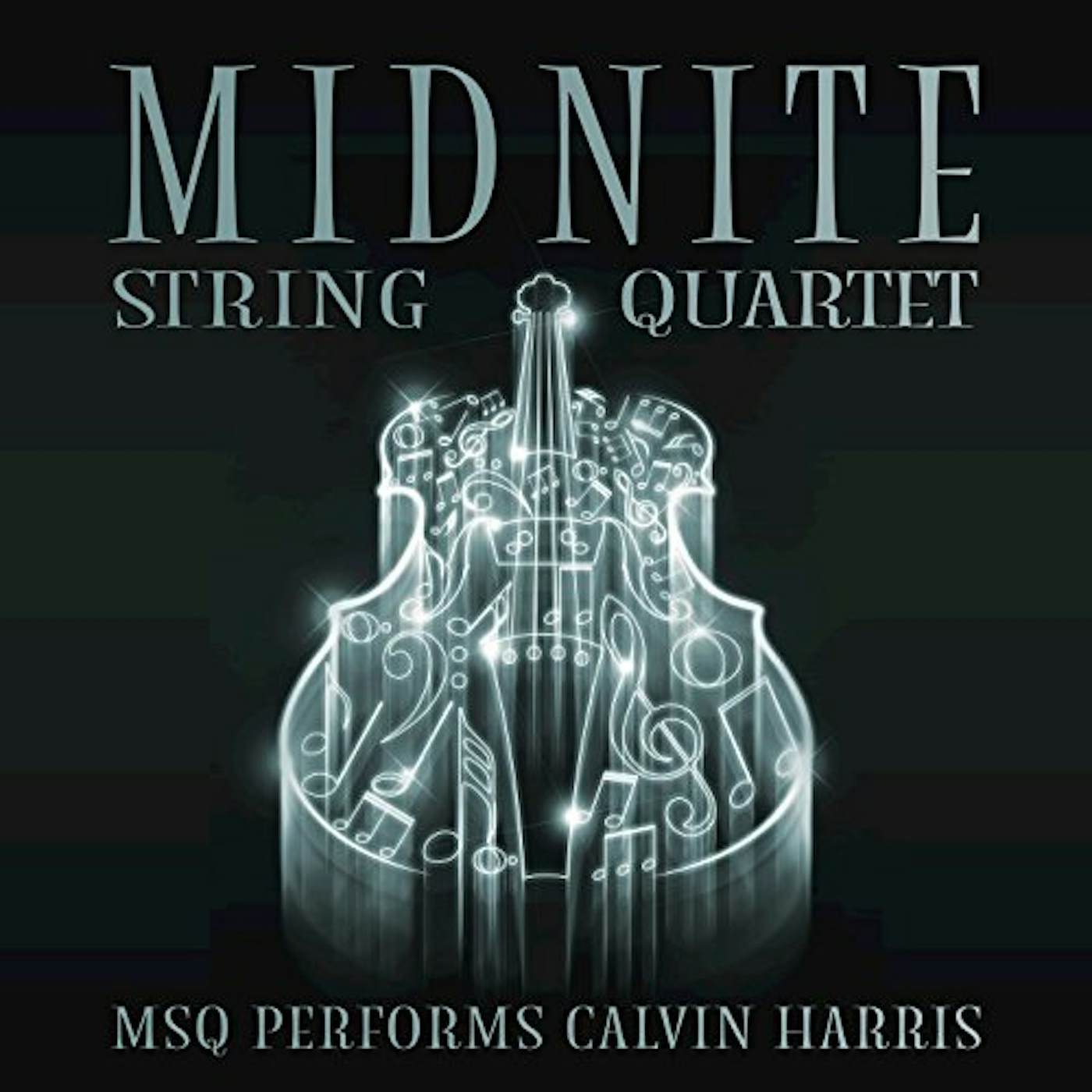 Midnite String Quartet MSQ PERFORMS CALVIN HARRIS CD