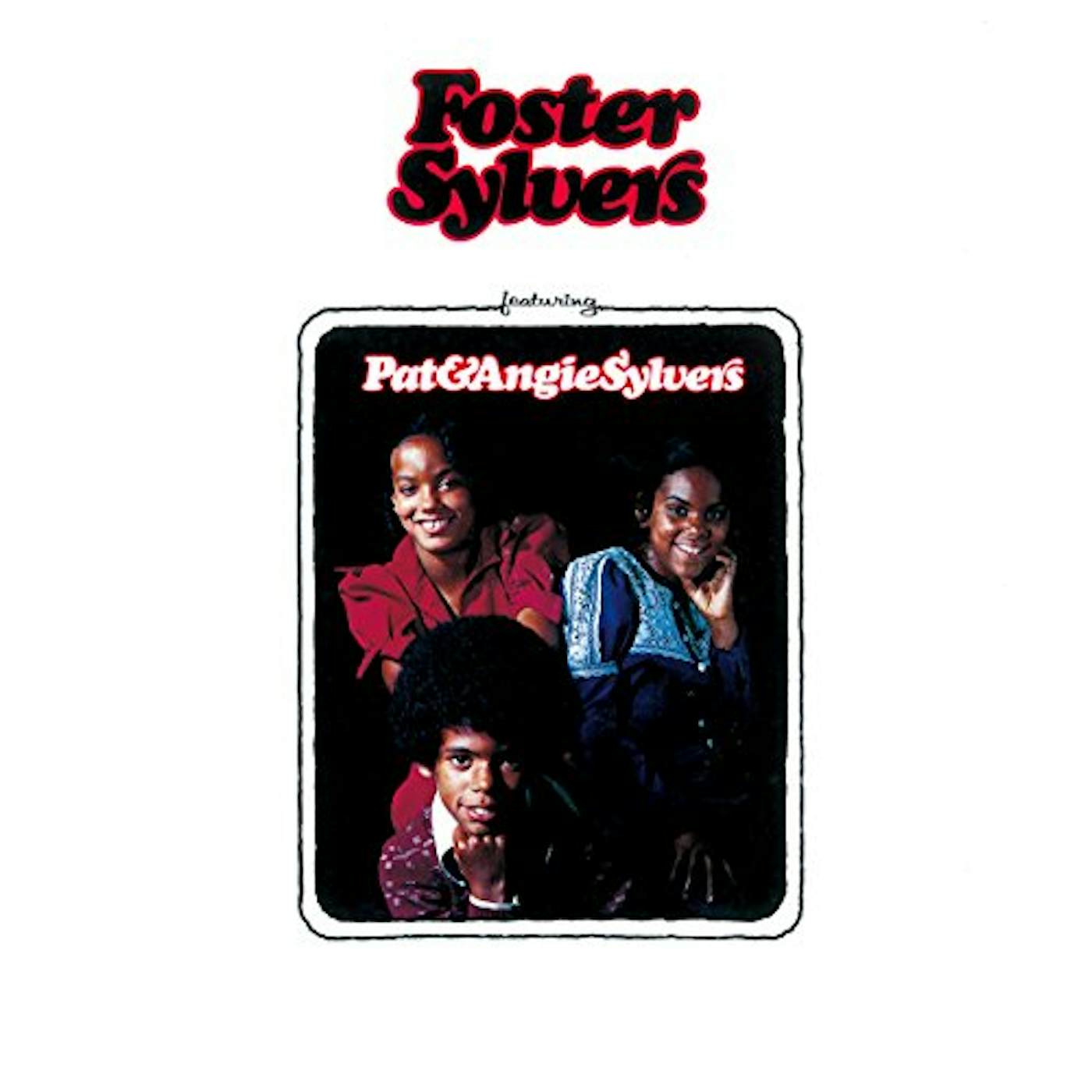 FOSTER SYLVERS FEATURING PAT & ANGIE CD
