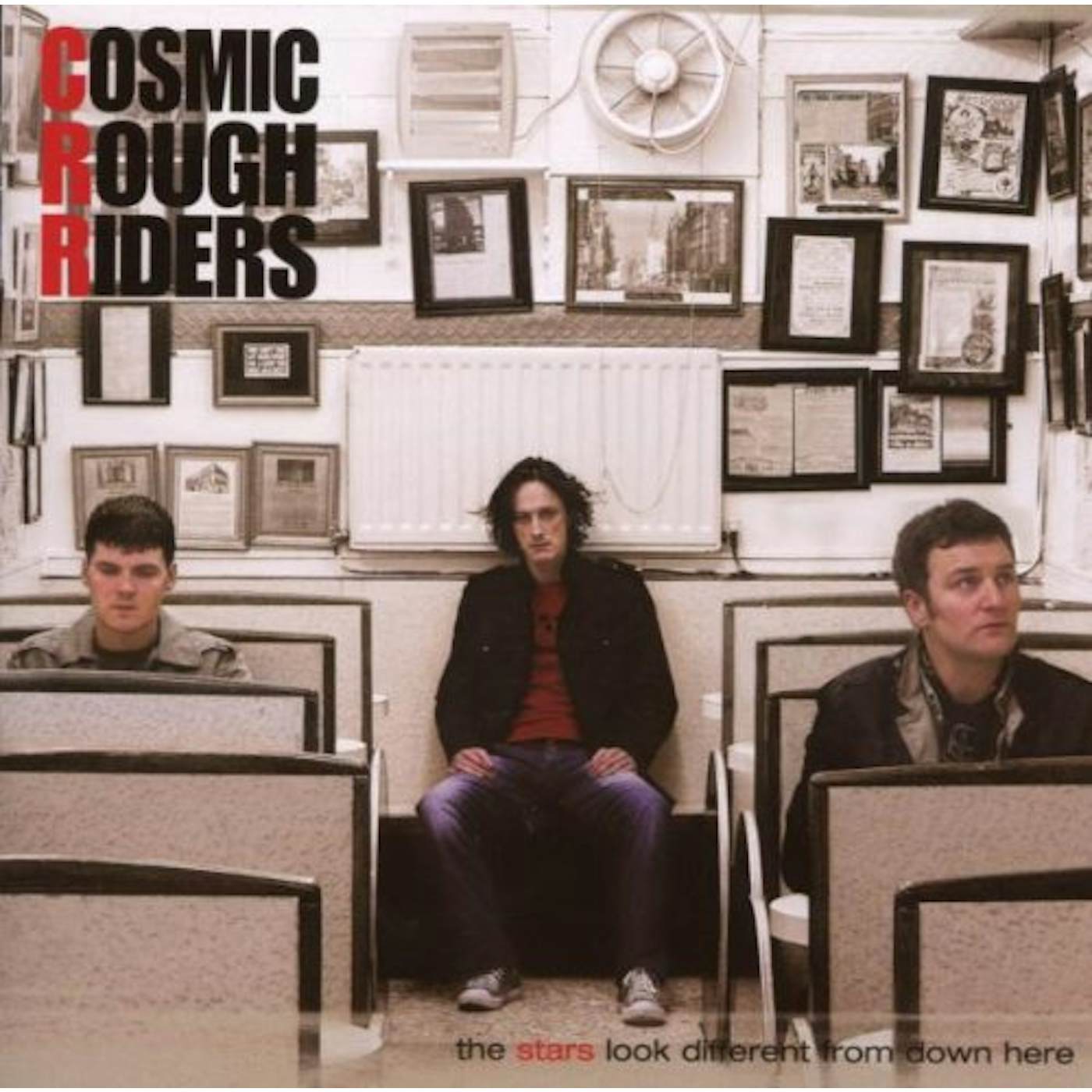 Cosmic Rough Riders STARS LOOK DIFFERENT FROM DOWN HERE CD