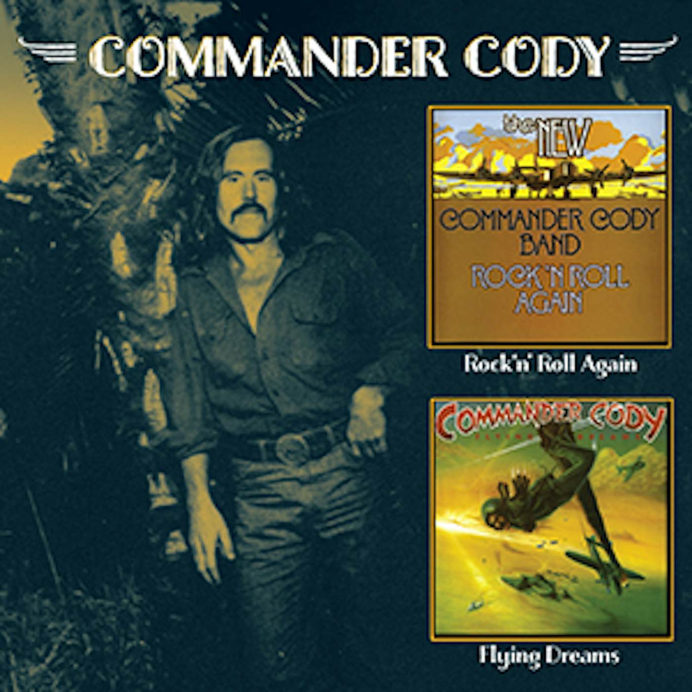 Commander Cody ROCK N ROLL AGAIN / FLYING DREAMS CD