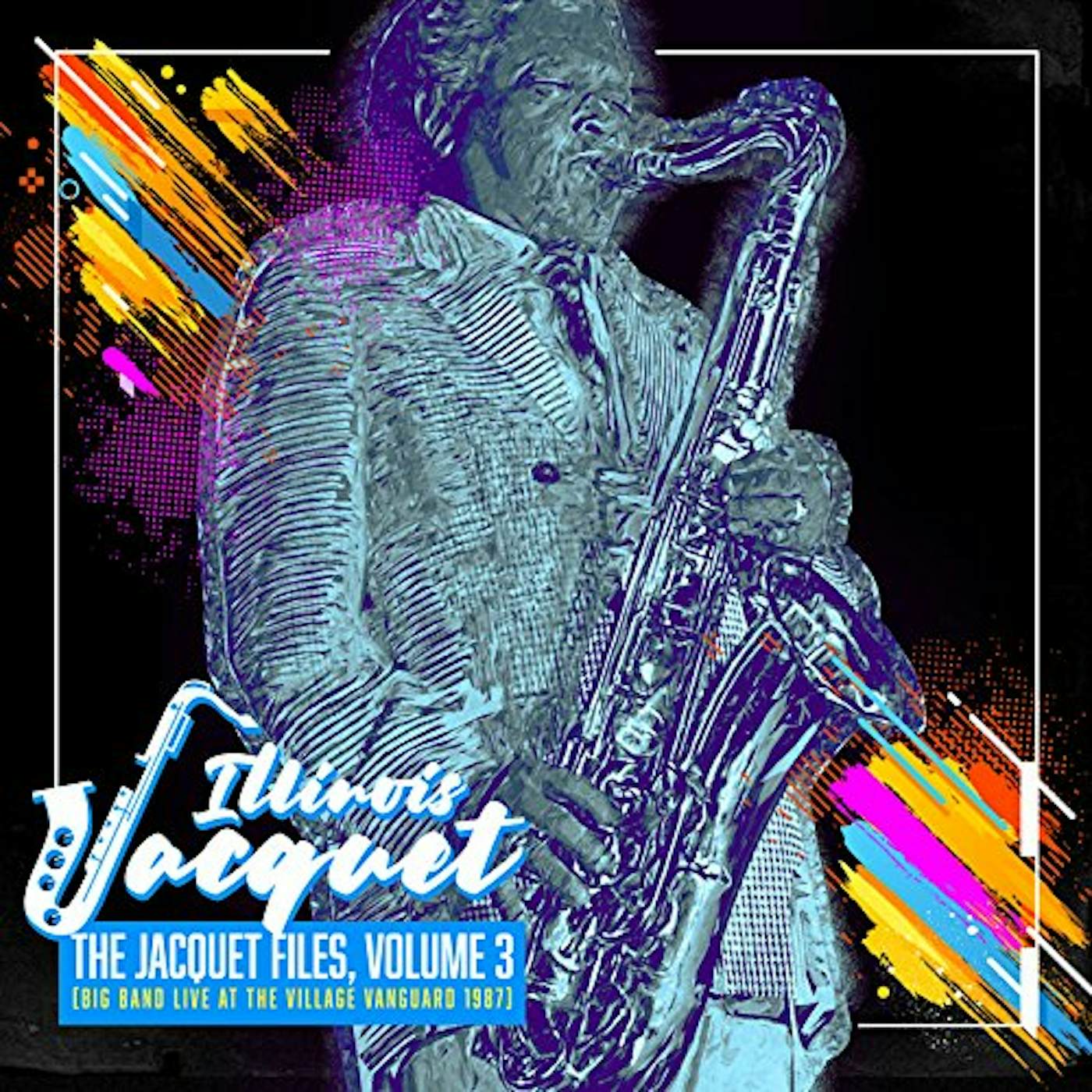 Illinois Jacquet JACQUET FILES VOLUME 3 CD