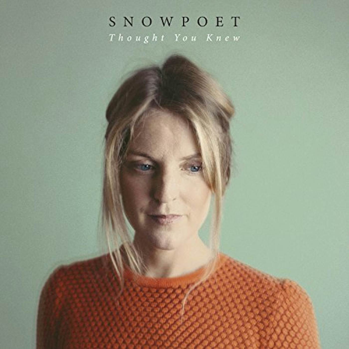 Snowpoet THOUGHT YOU KNEW CD