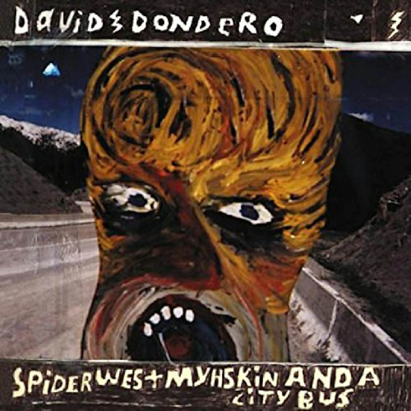 David Dondero SPIDER WEST MYSHKIN & A CITY BUS Vinyl Record
