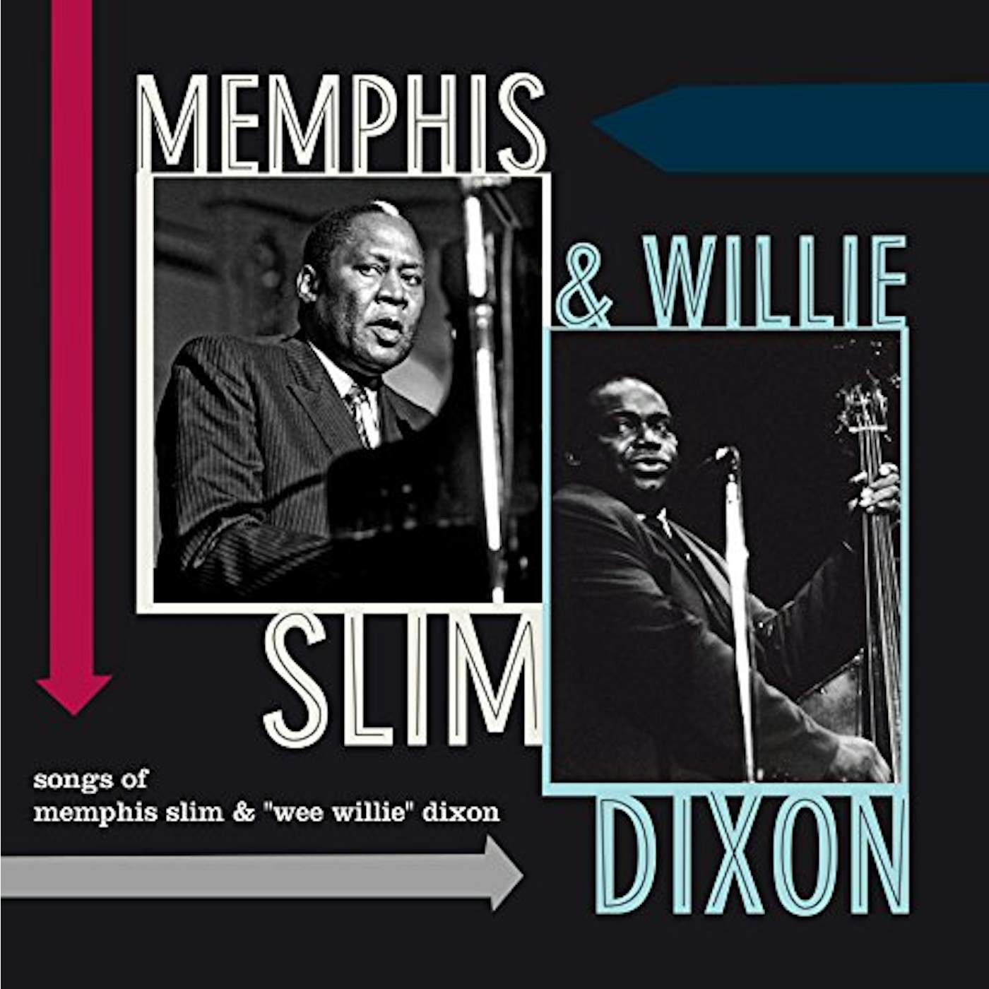 Memphis Slim and Willie Dixon Songs Of Memphis Slim & Willie Dixon Vinyl Record