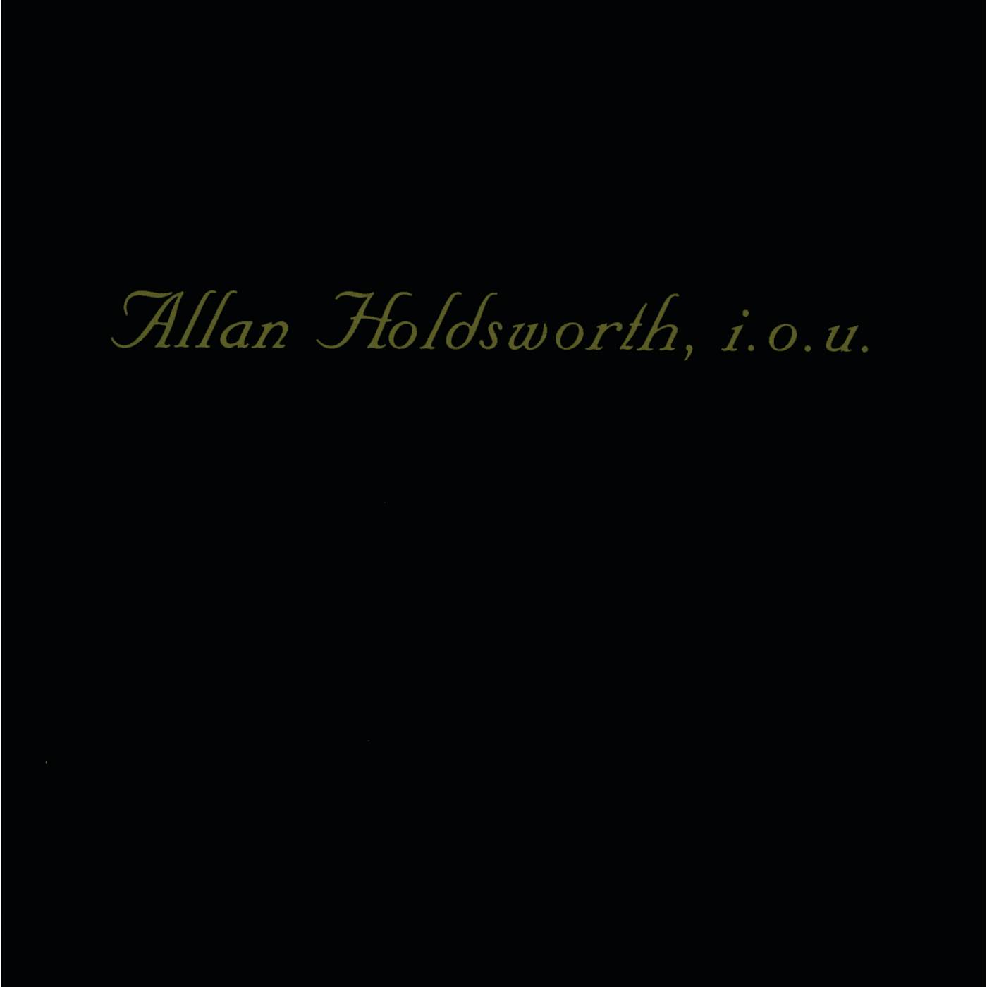 Allan Holdsworth I.O.U. CD