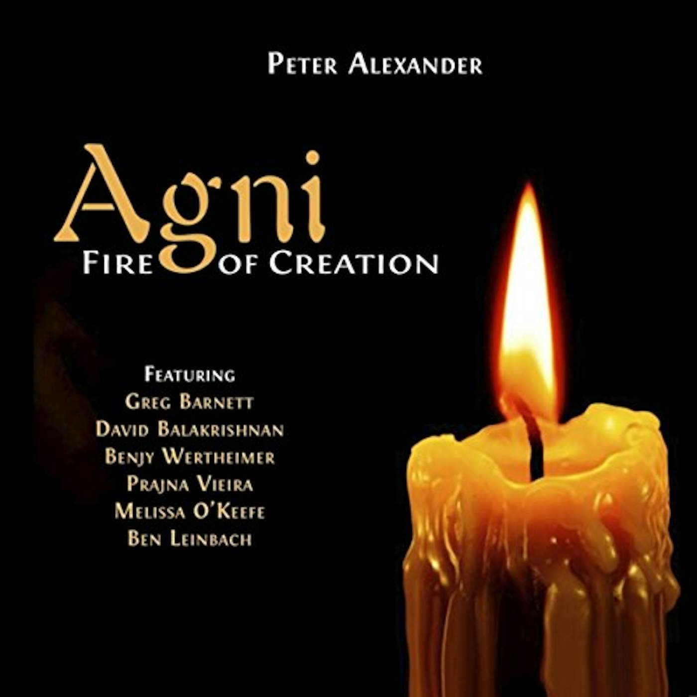 Peter Alexander AGNI FIRE OF CREATION CD