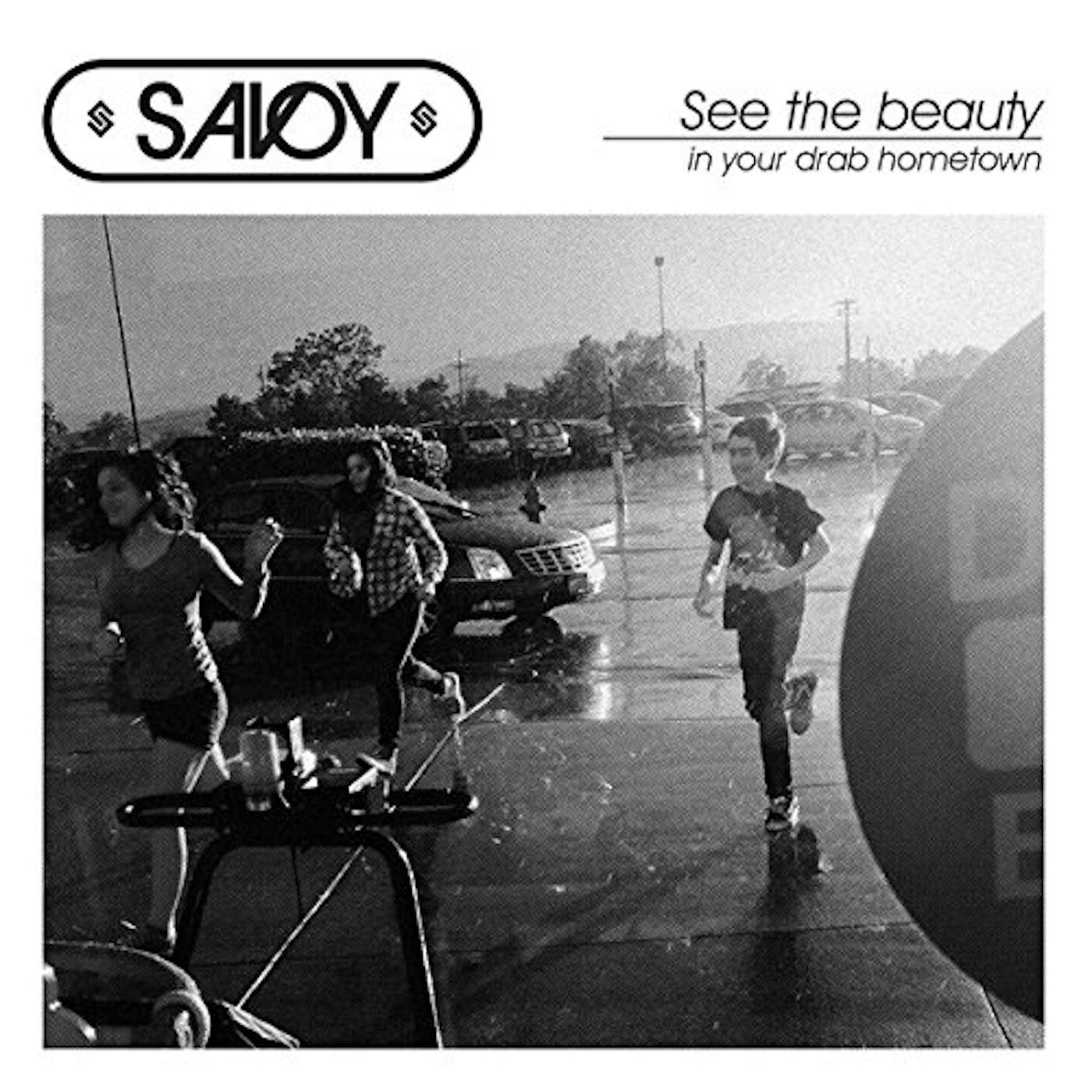 Savoy See The Beauty In Your Drab Hometown Vinyl Record