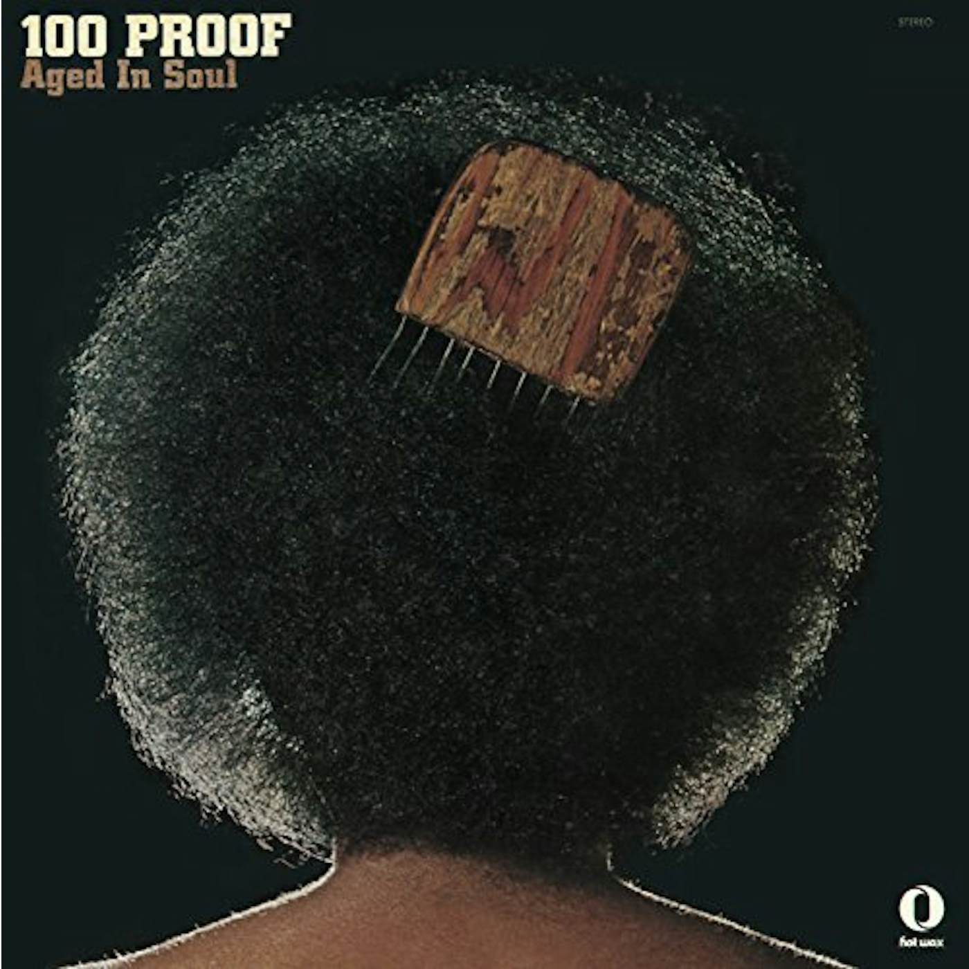 100 PROOF AGED IN SOUL CD