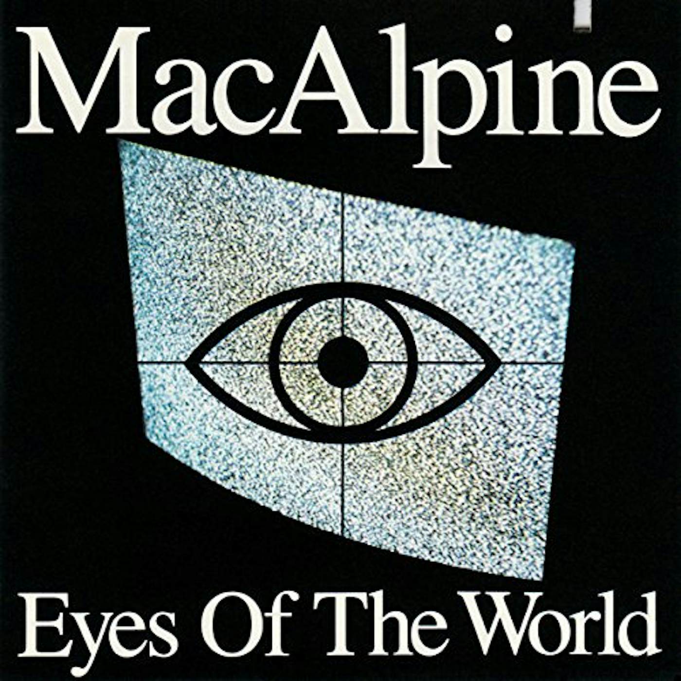 Tony MacAlpine EYES OF THE WORLD CD