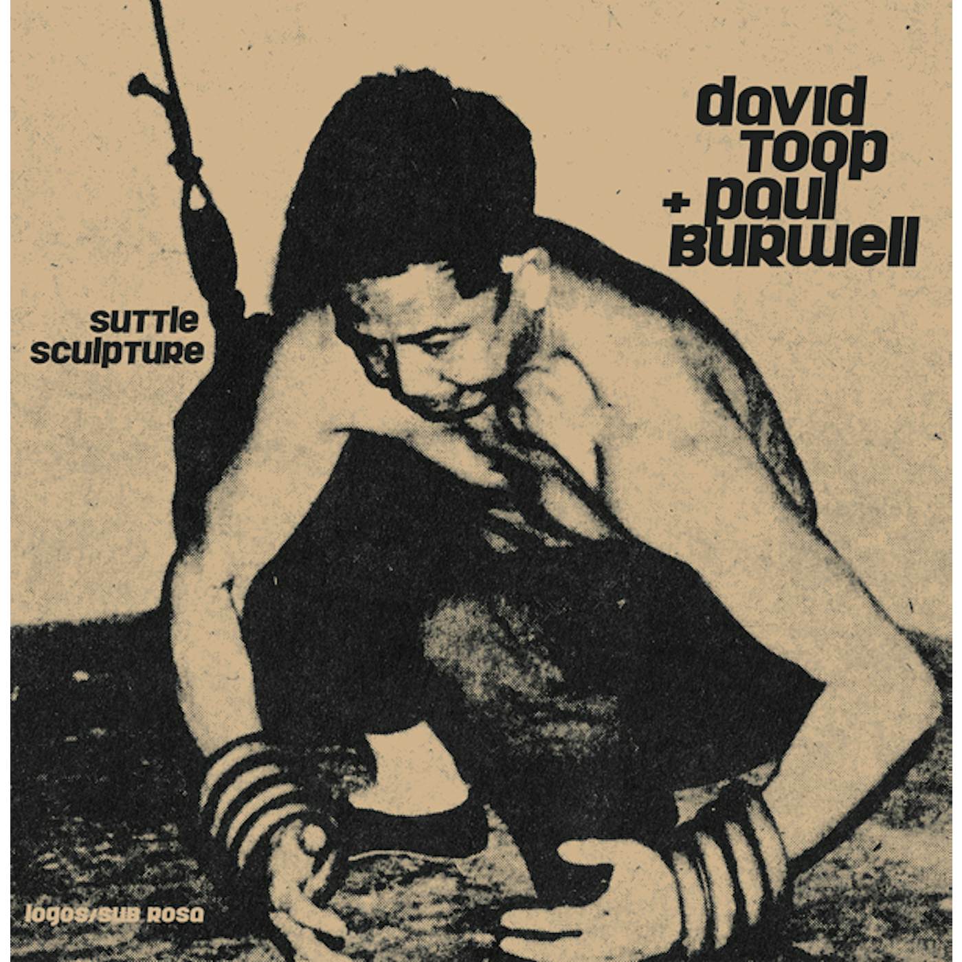Daivd Toop / Daivd Burwell SUTTLE SCULPTURE Vinyl Record