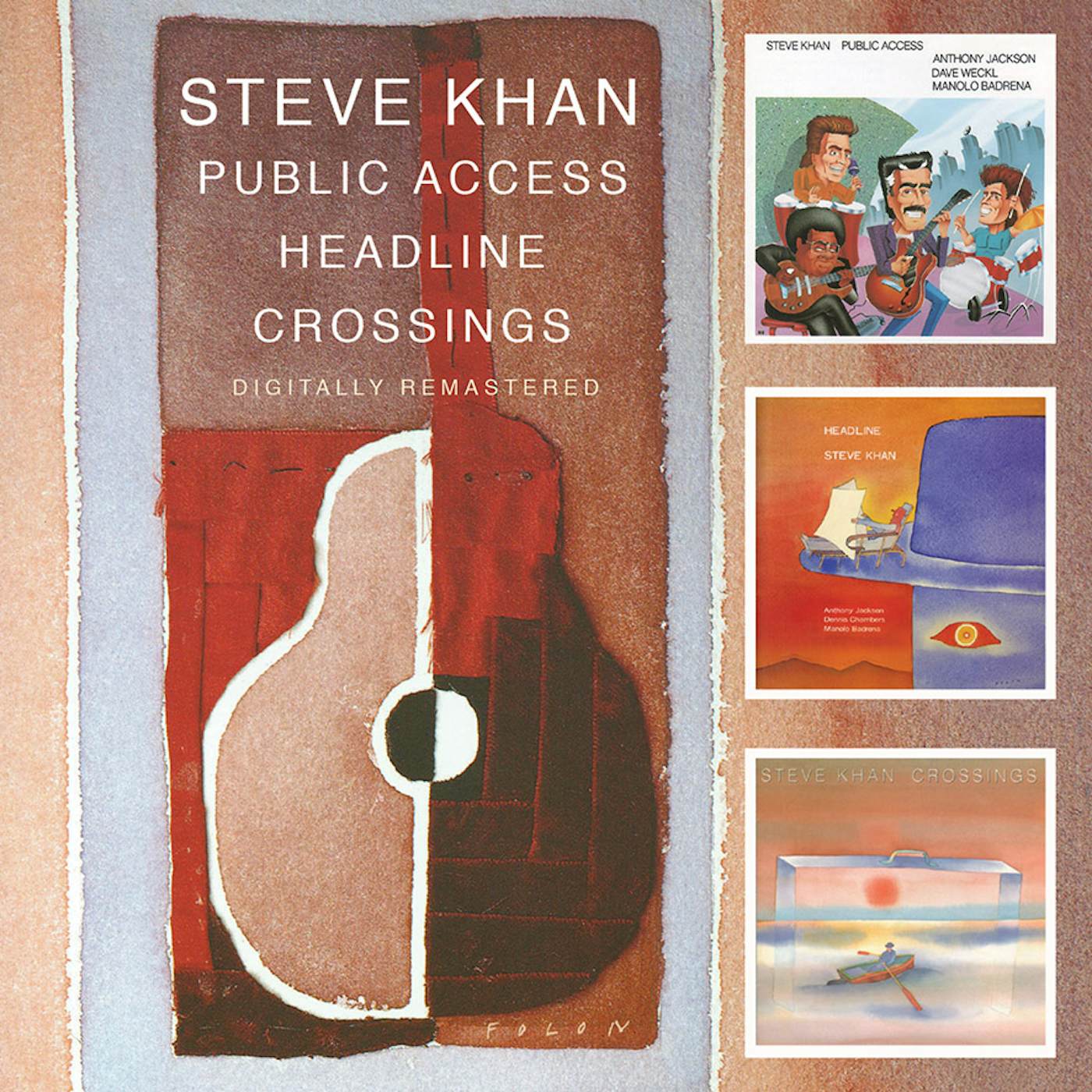 Steve Khan PUBLIC ACCESS / HEADLINE / CROSSINGS CD