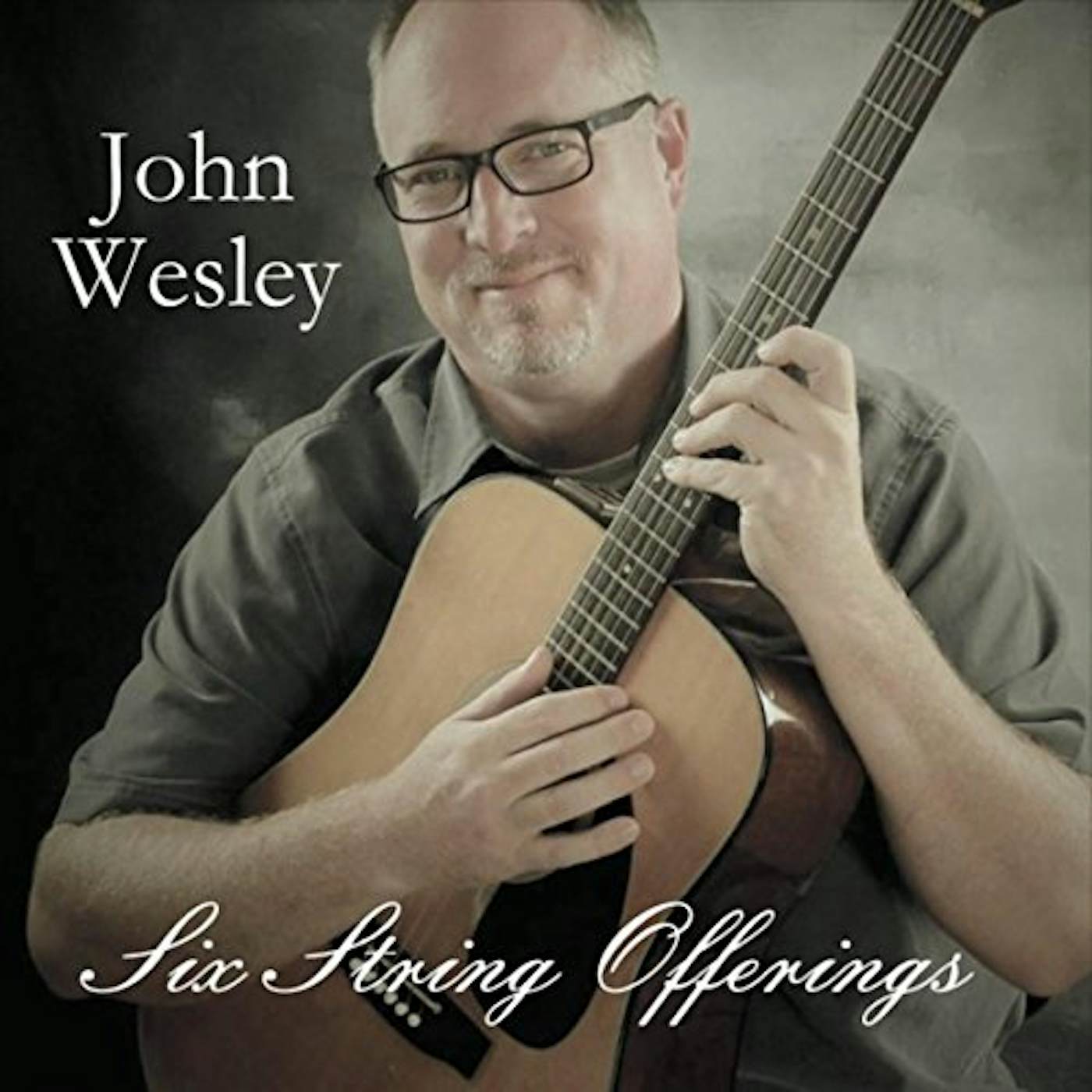 John Wesley SIX STRING OFFERINGS CD