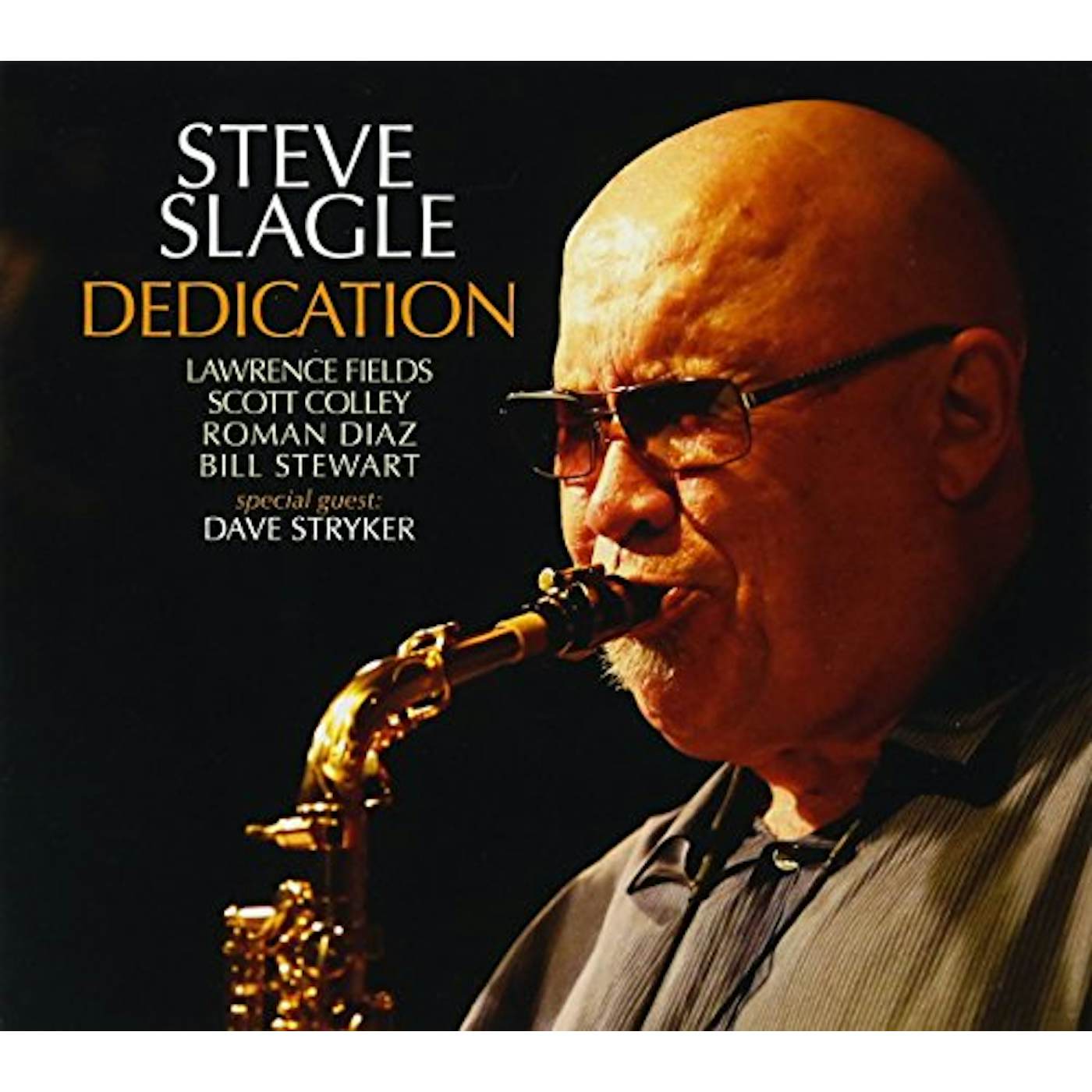 Steve Slagle DEDICATION CD