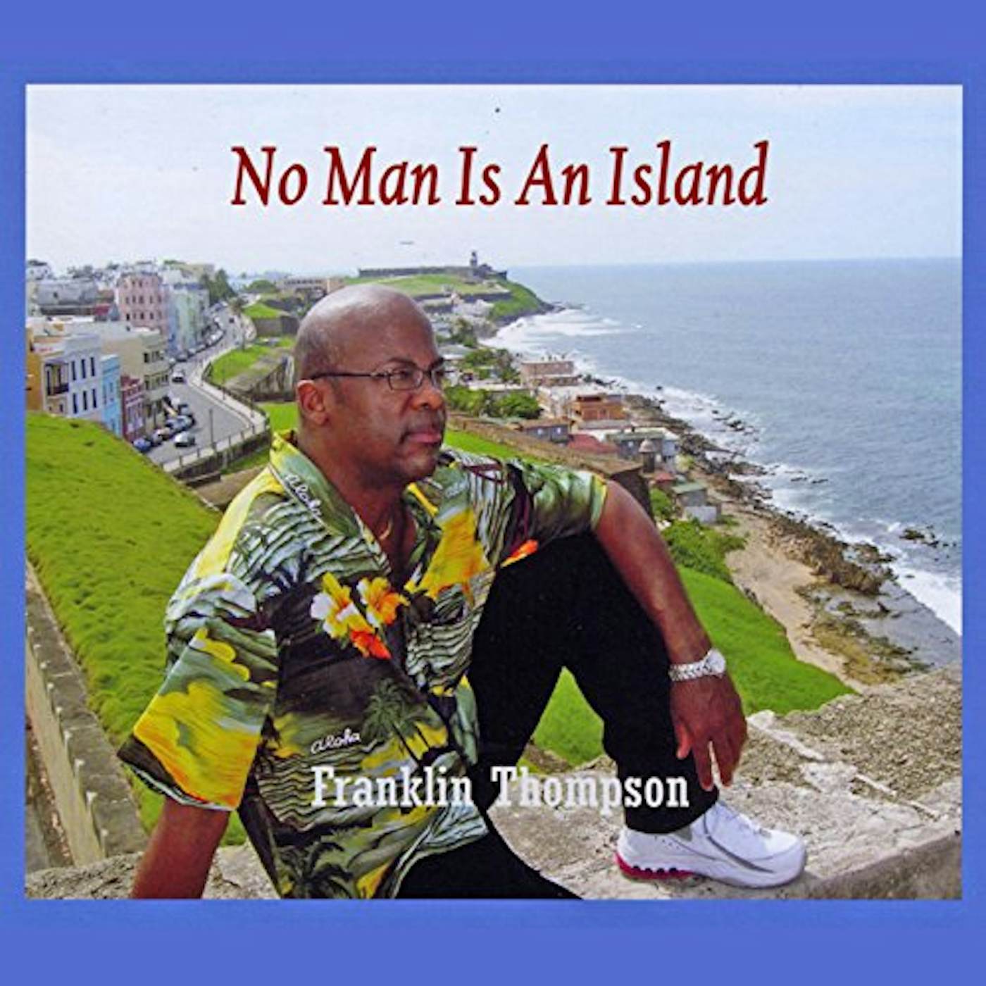 Franklin Thompson NO MAN IS AN ISLAND CD