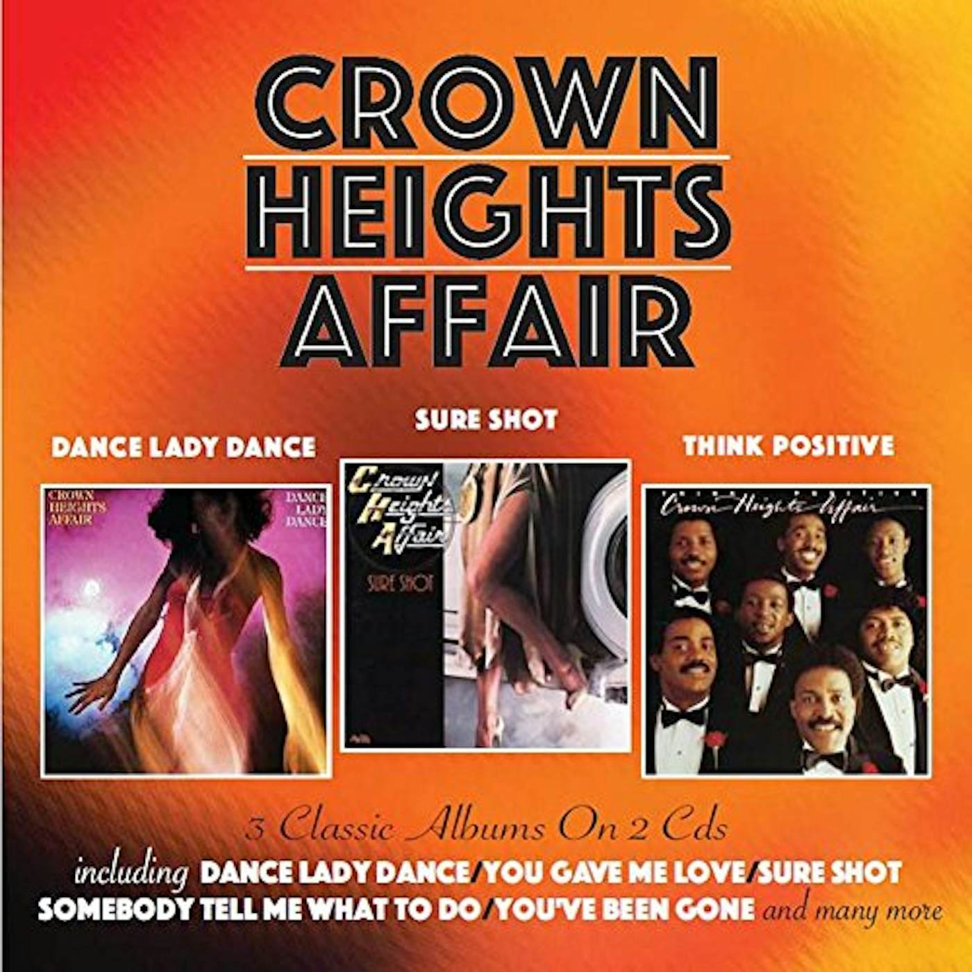 Crown Heights Affair DANCE LADY DANCE / SURE SHOT / THINK POSITIVE CD
