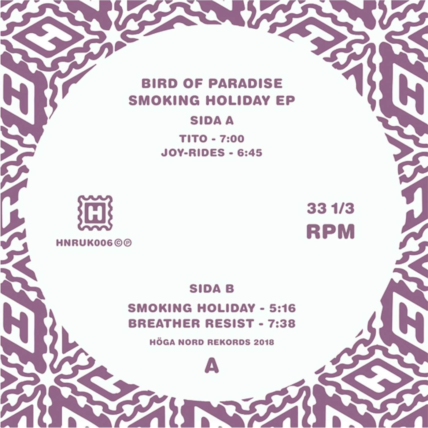 Bird of Paradise SMOKING HOLIDAY Vinyl Record