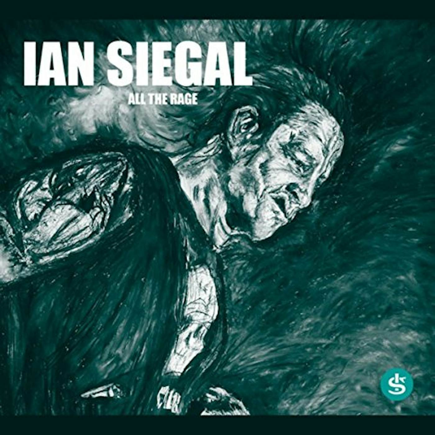 Ian Siegal ALL THE RAGE CD