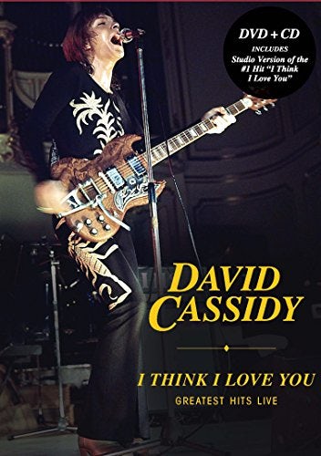 David Cassidy I THINK I LOVE YOU: GREATEST HITS LIVE DVD