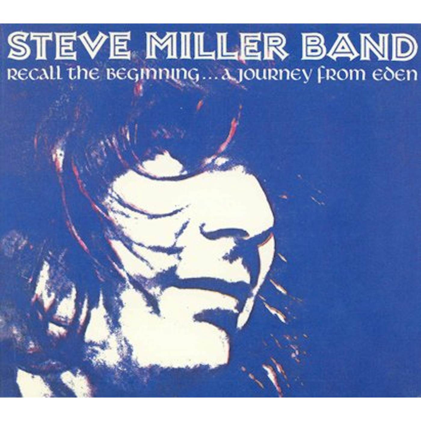 Steve Miller Band RECALL THE BEGINNING: A JOURNEY FROM EDEN Vinyl Record