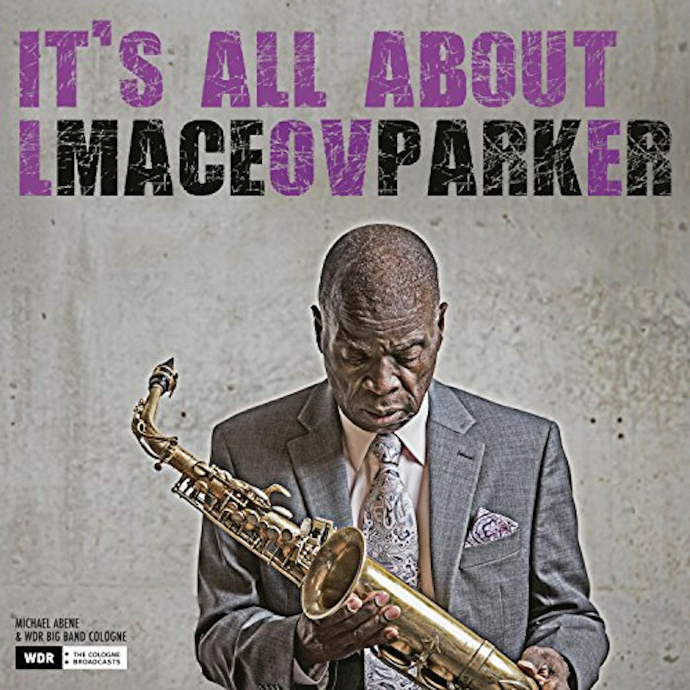 Maceo Parker IT'S ALL ABOUT LOVE CD