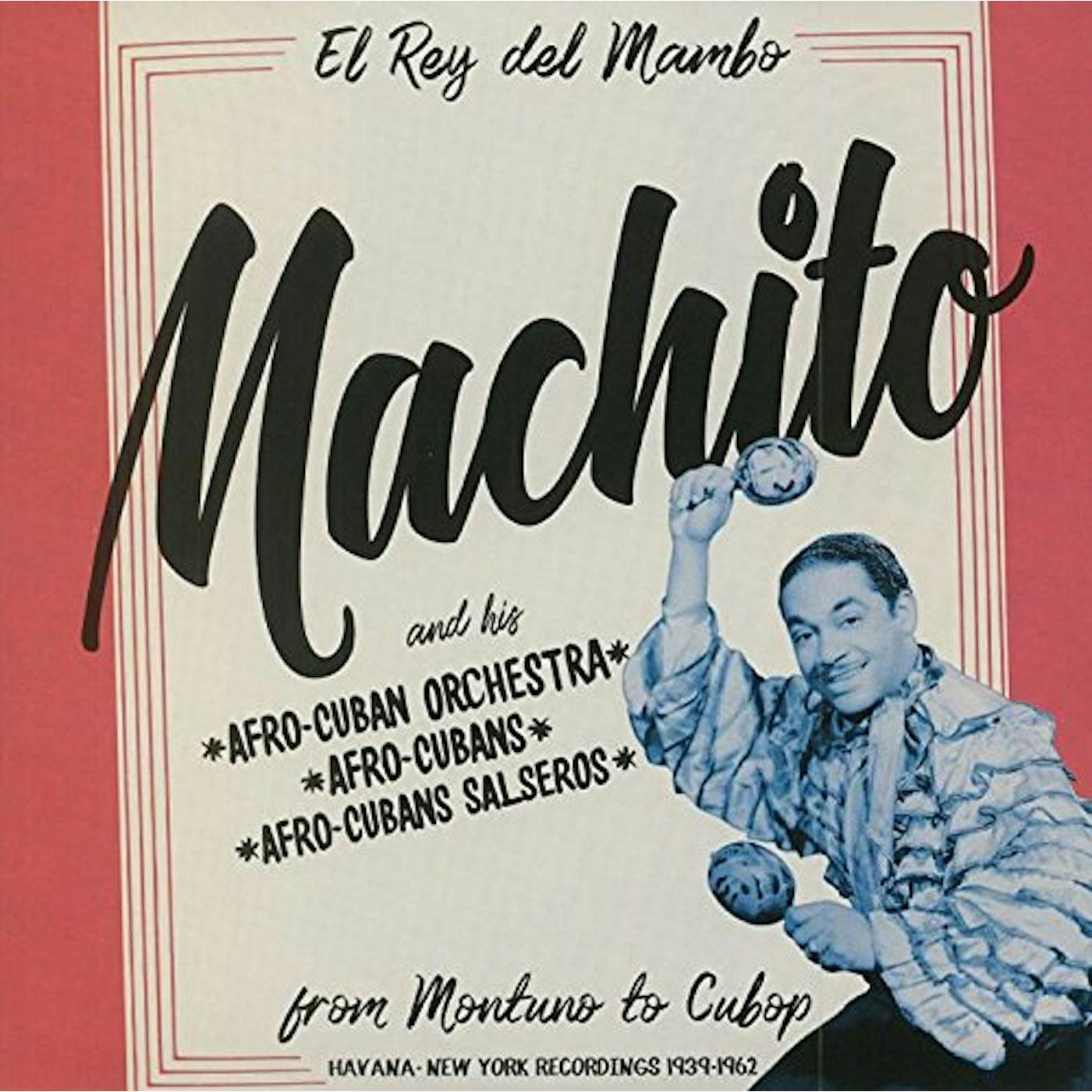 Machito FROM MONTUNO TO CUBOP Vinyl Record