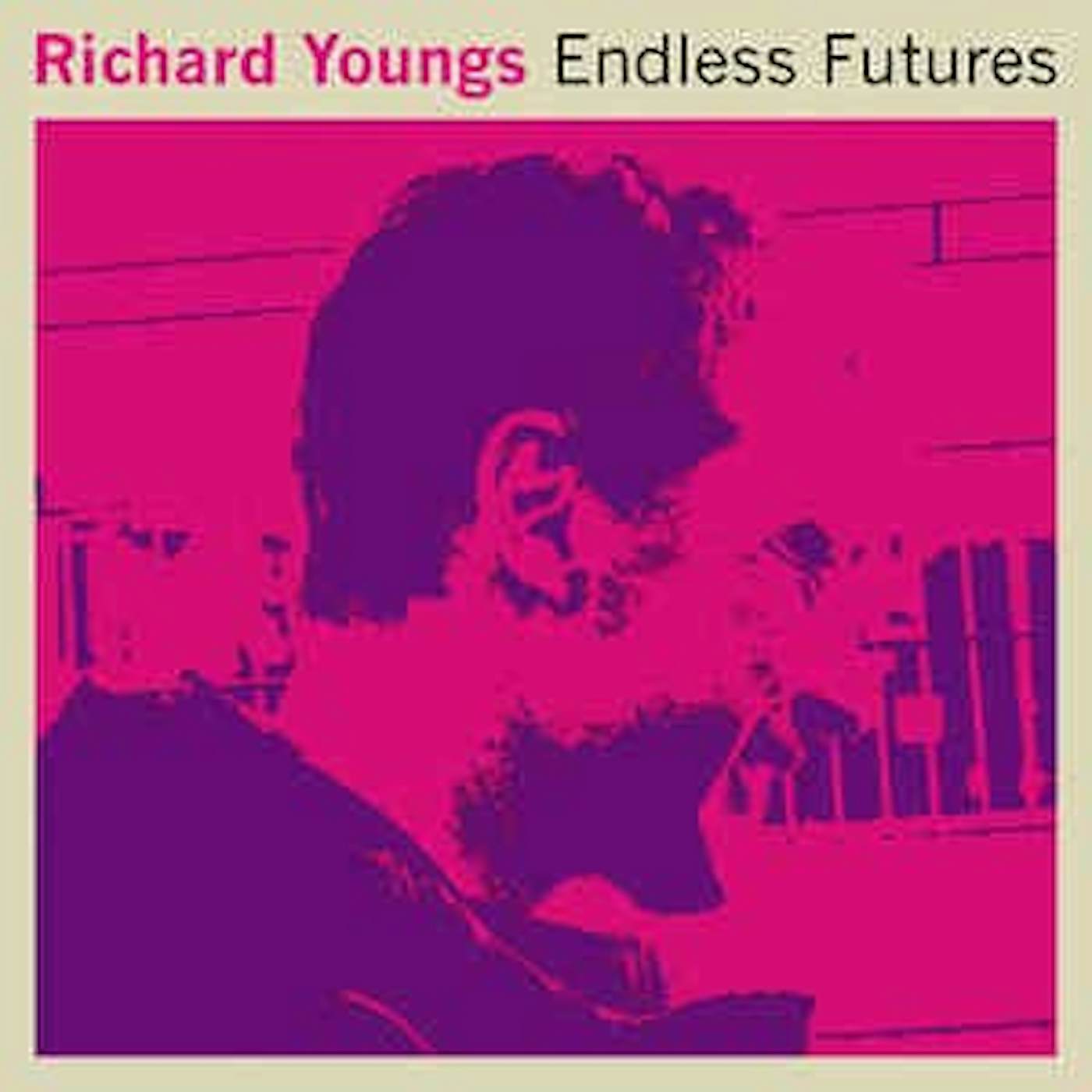 Richard Youngs Endless Futures Vinyl Record