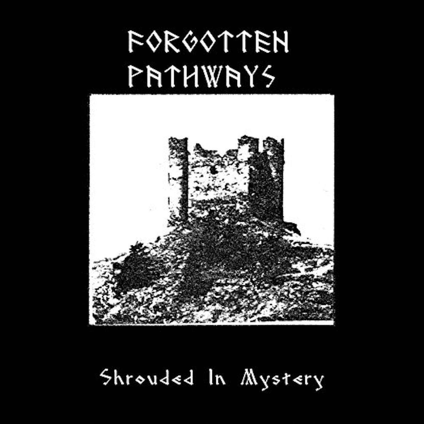 Forgotten Pathways Shrouded in Mystery Vinyl Record