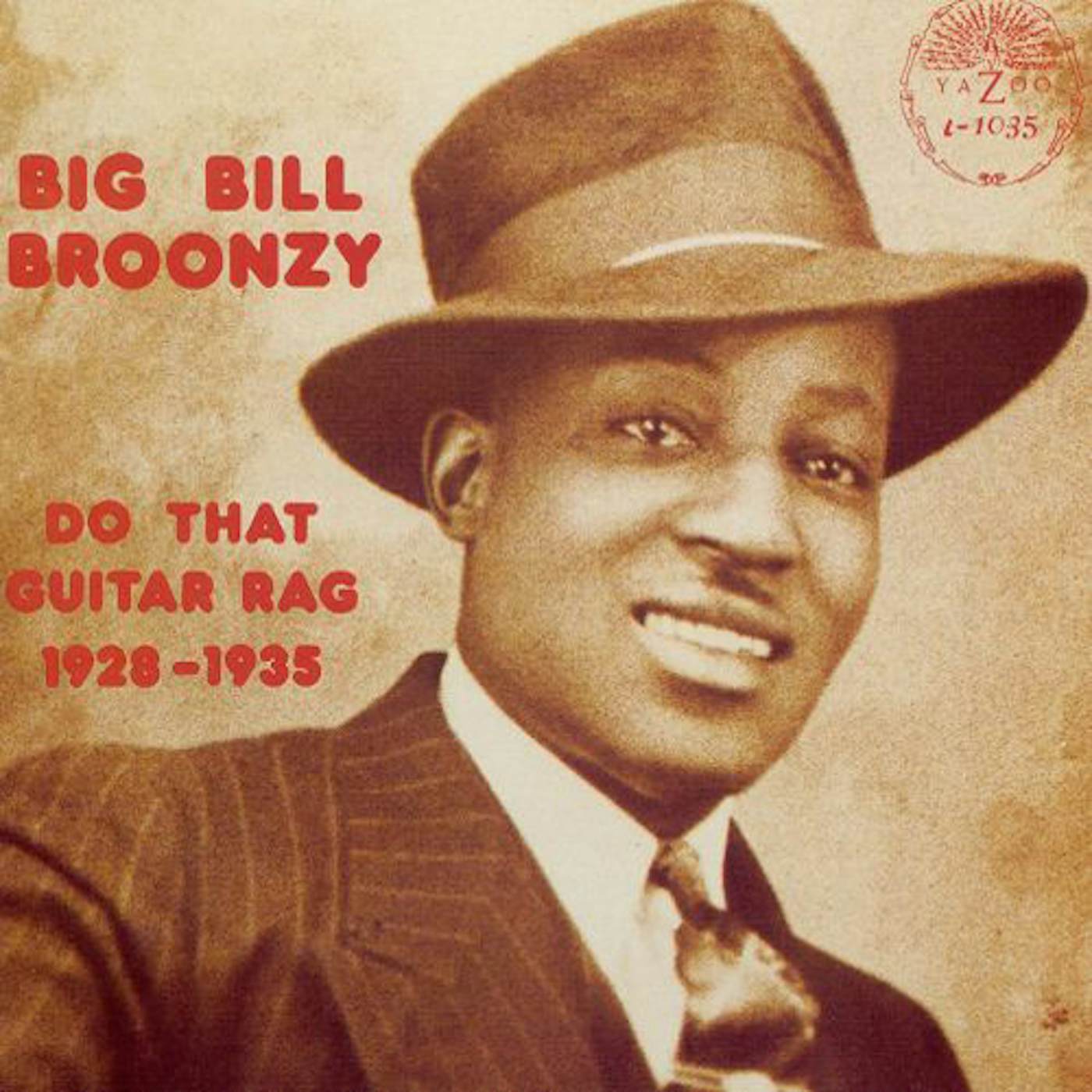 Big Bill Broonzy DO THAT GUITAR RAG 1928-1935 Vinyl Record