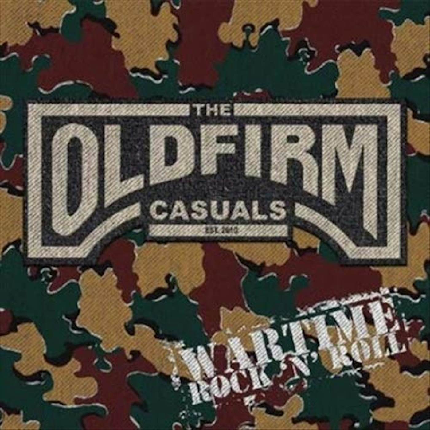 The Old Firm Casuals WARTIME ROCK N ROLL Vinyl Record