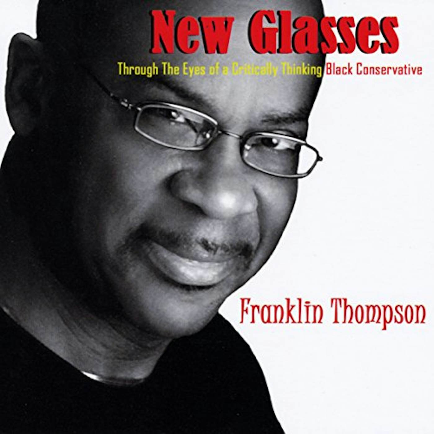 Franklin Thompson NEW GLASSES CD