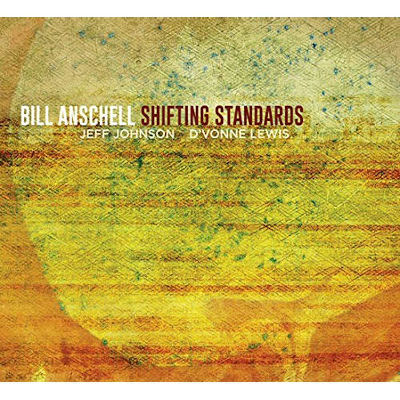 Bill Anschell SHIFTING STANDARDS CD