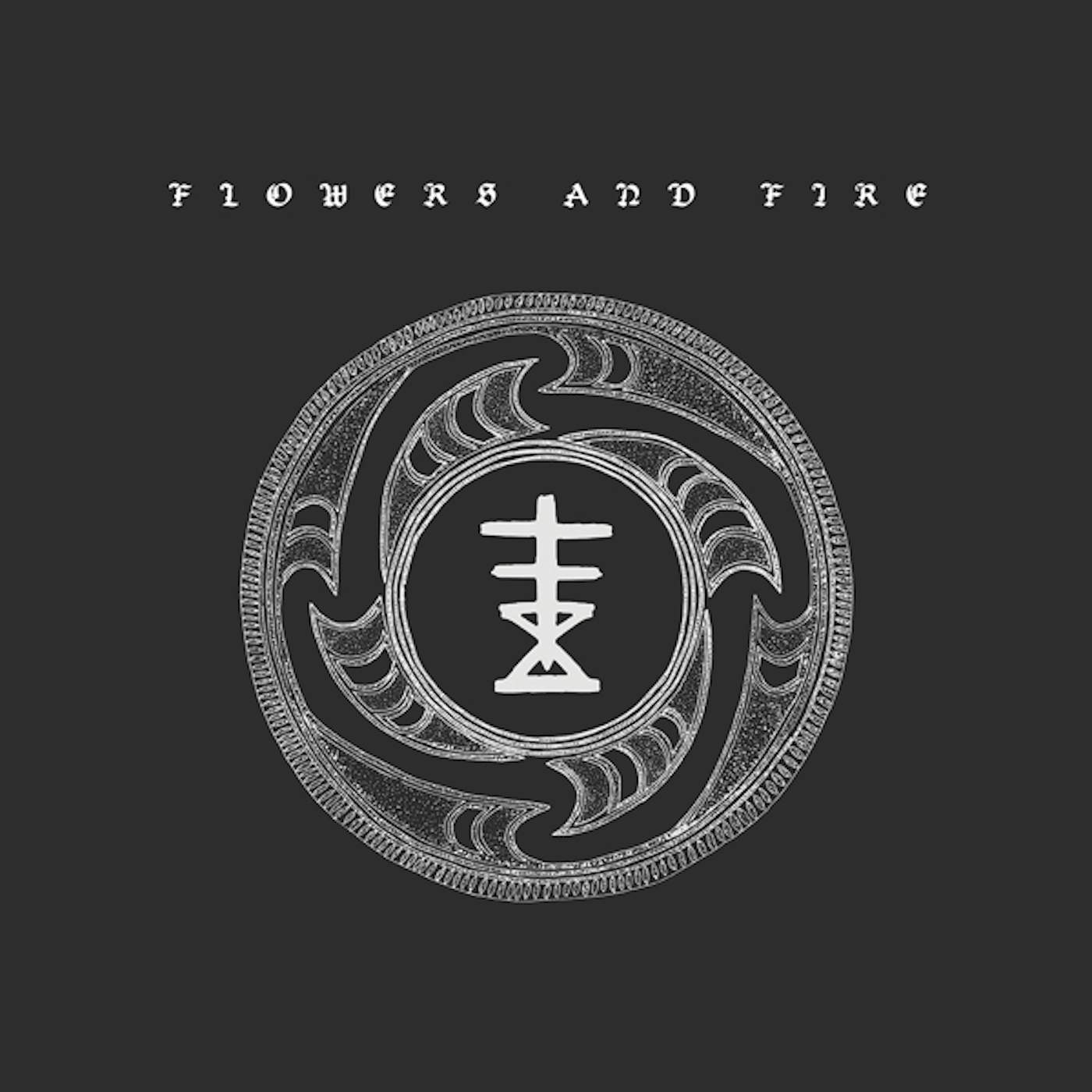 Flowers & Fire FIRE / DISBELIEF Vinyl Record