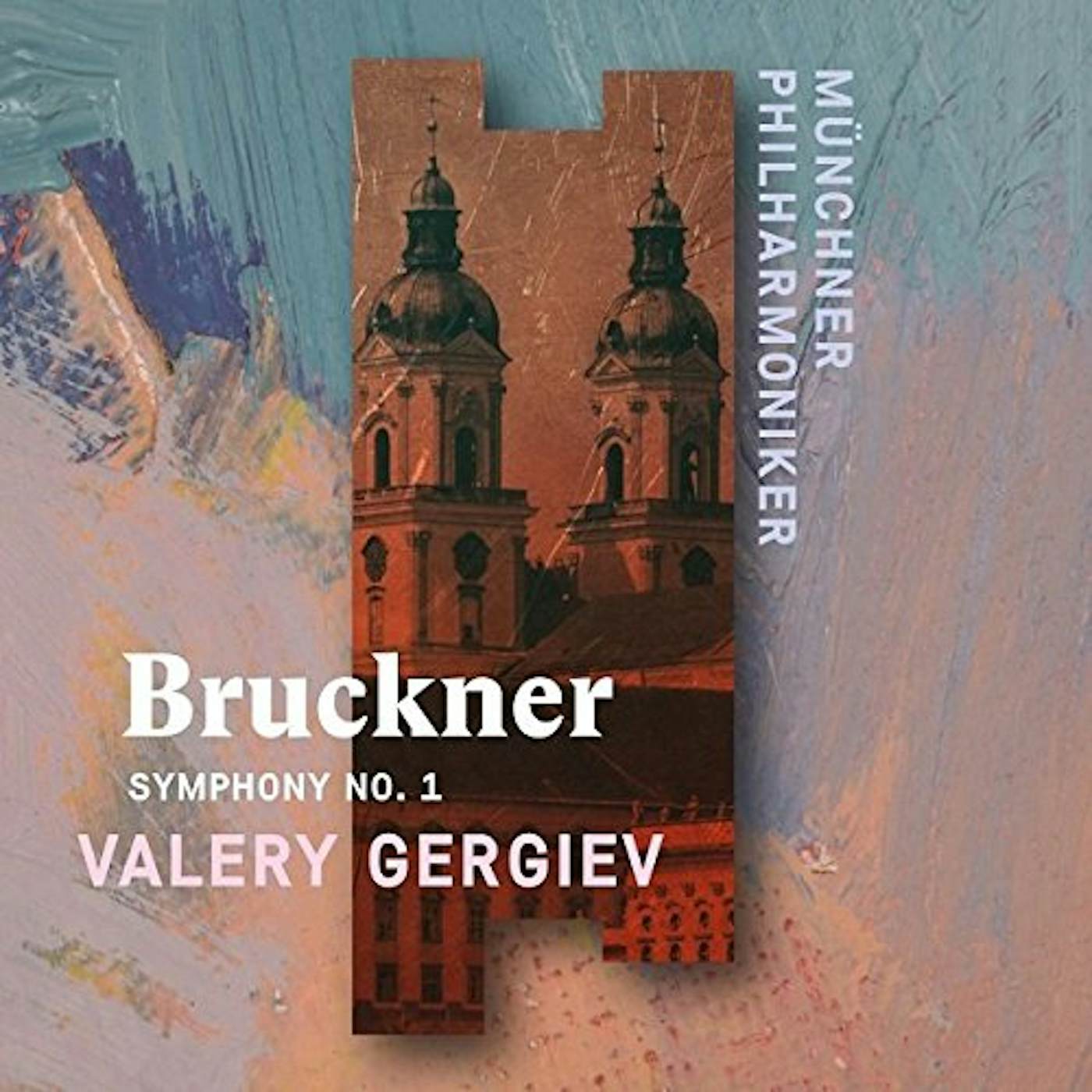 Valery Gergiev BRUCKNER: SYMPHONY NO. 1 CD