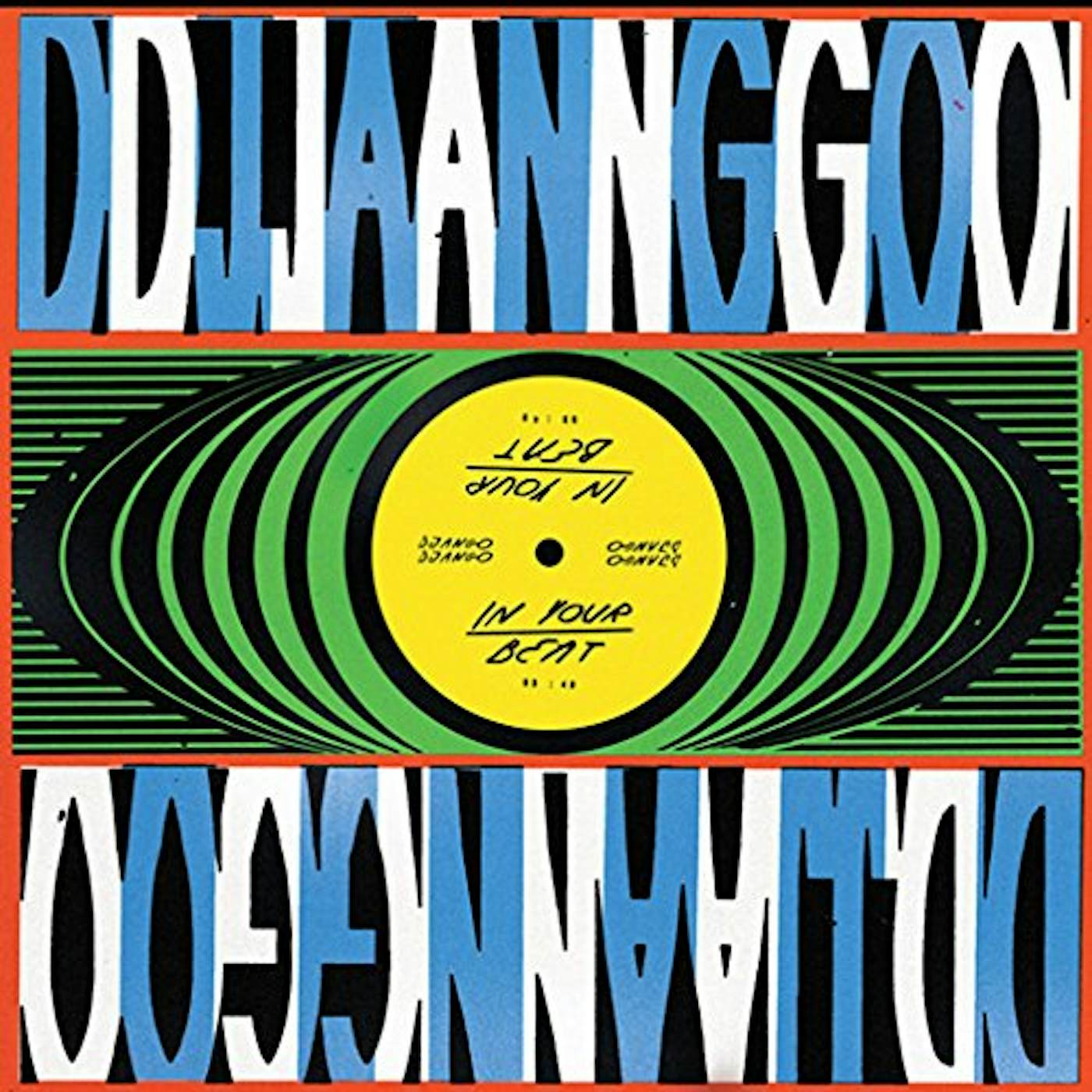 Django Django In Your Beat Vinyl Record