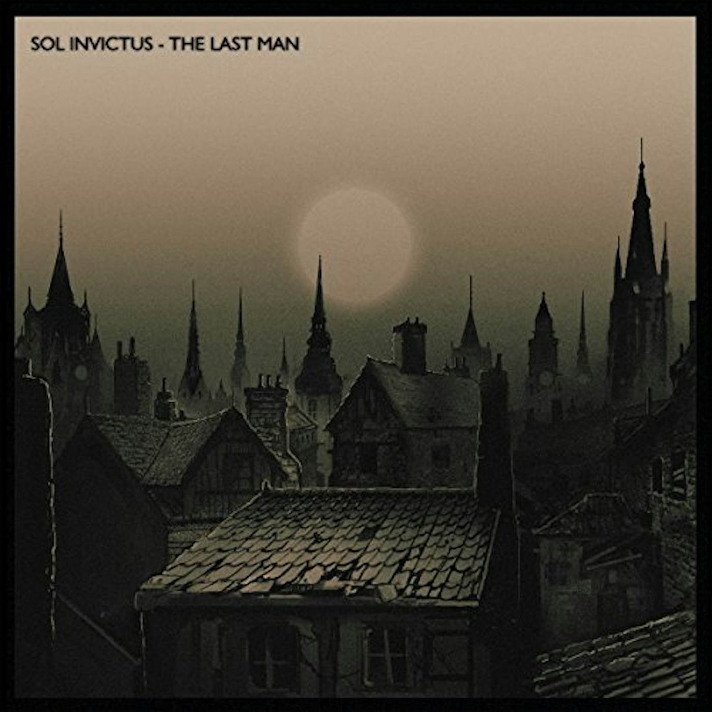 Sol Invictus LAST MAN Vinyl Record