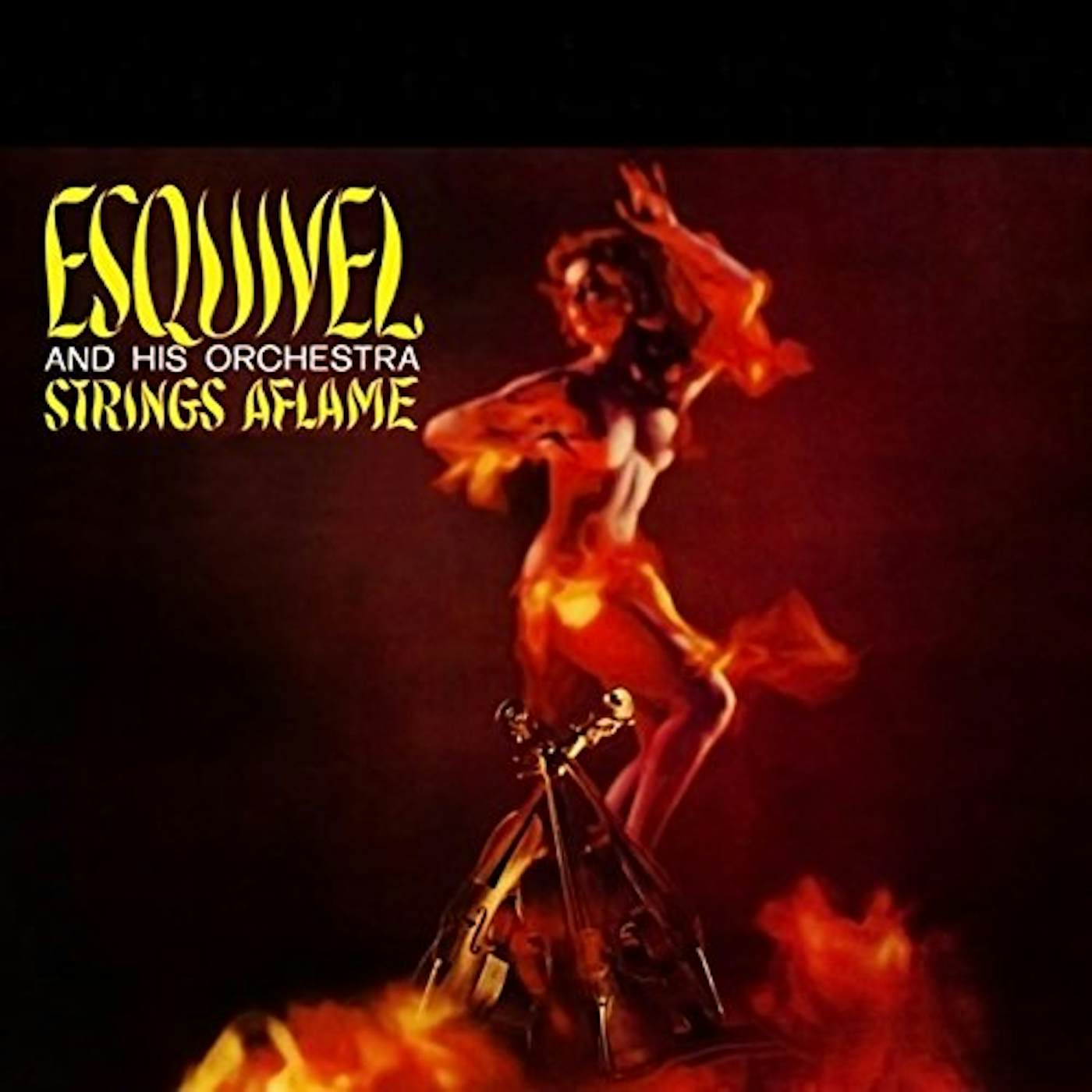 Esquivel & His Orchestra STRINGS AFLAME (BONUS TRACK) Vinyl Record - Limited Edition, 180 Gram Pressing, Collector's Edition