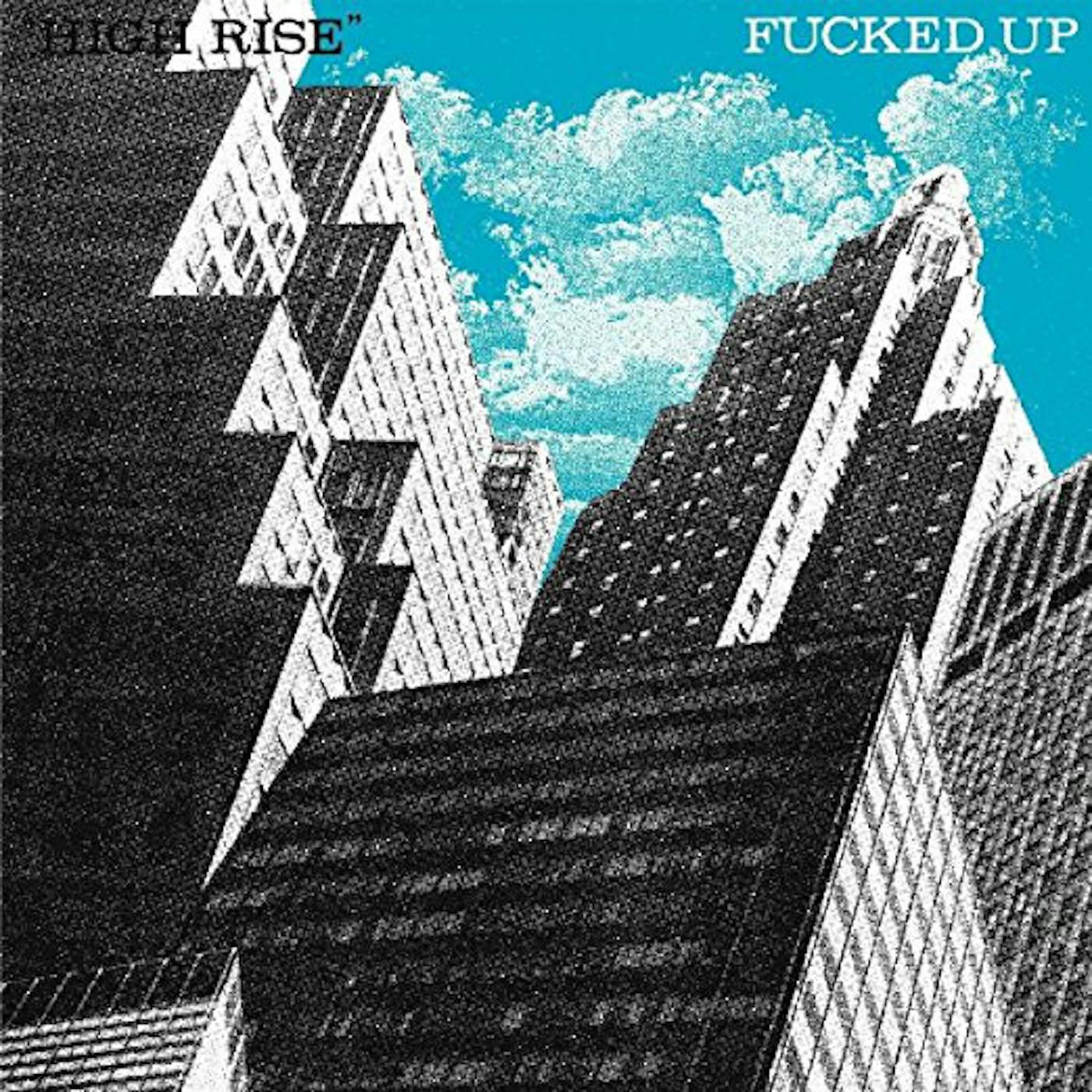 Fucked Up High Rise Vinyl Record